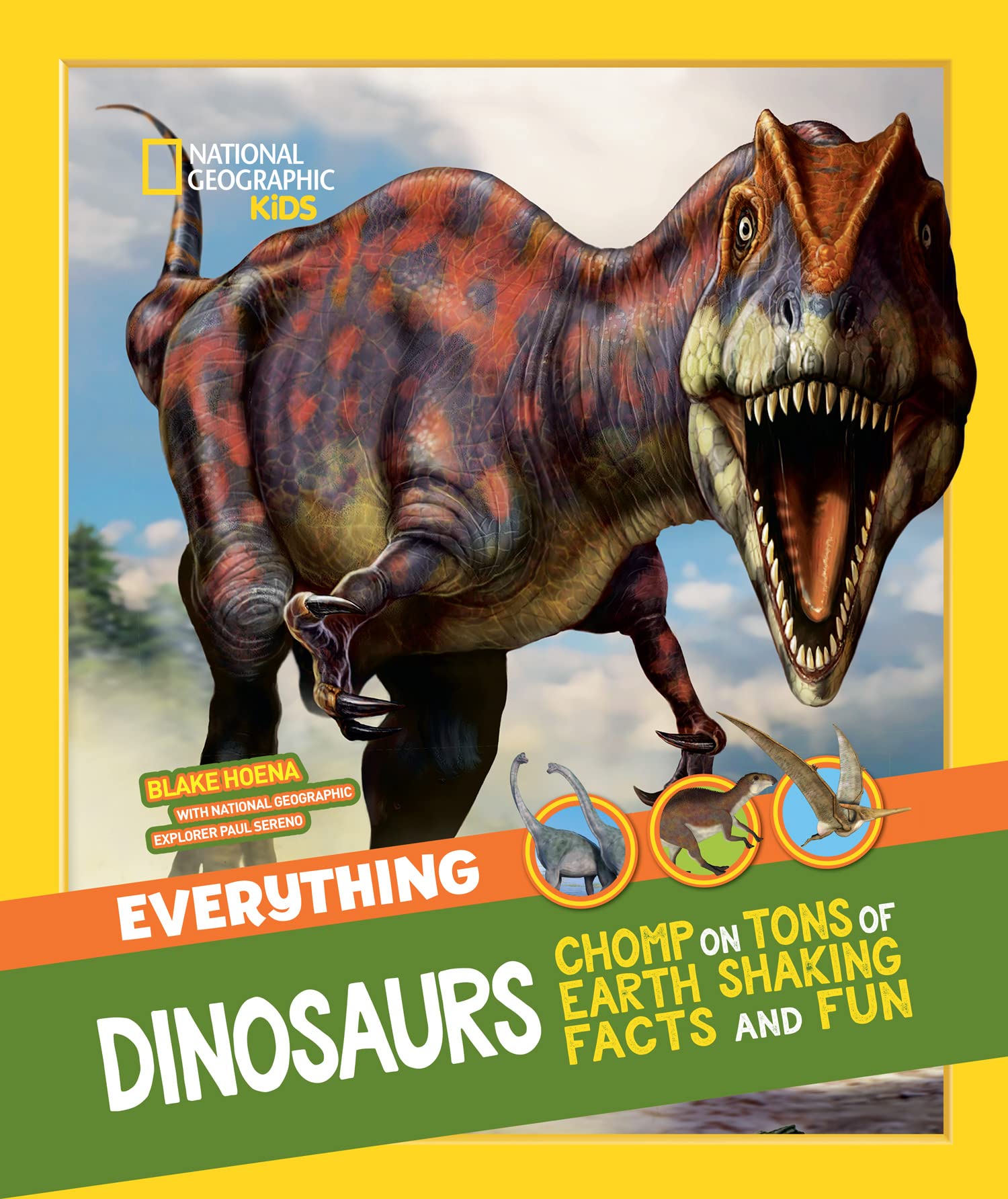Everything: Dinosaurs (National Geographic Kids) General education