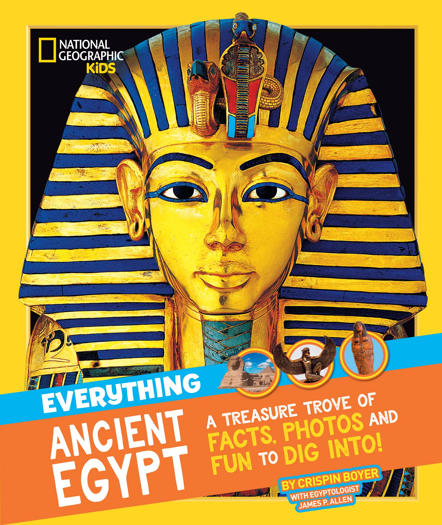 Everything: Ancient Egypt (National Geographic Kids) Learning & Reference