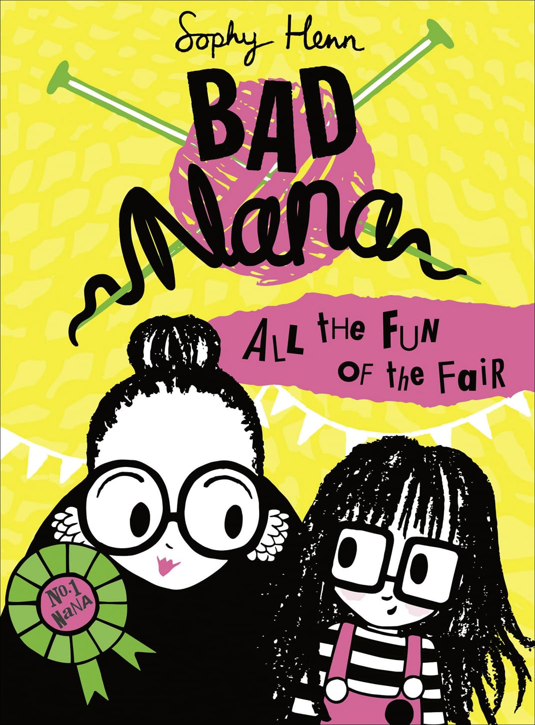 All the Fun of the Fair: A wickedly funny illustrated children’s book for ages six and up (Bad Nana) Parents & Children