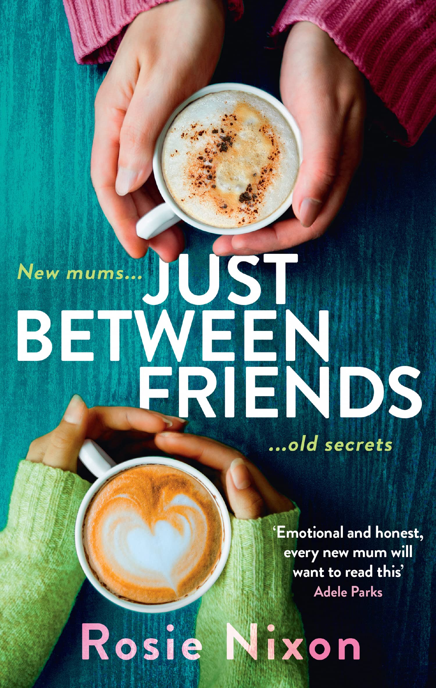 Just Between Friends Contemporary literature Books