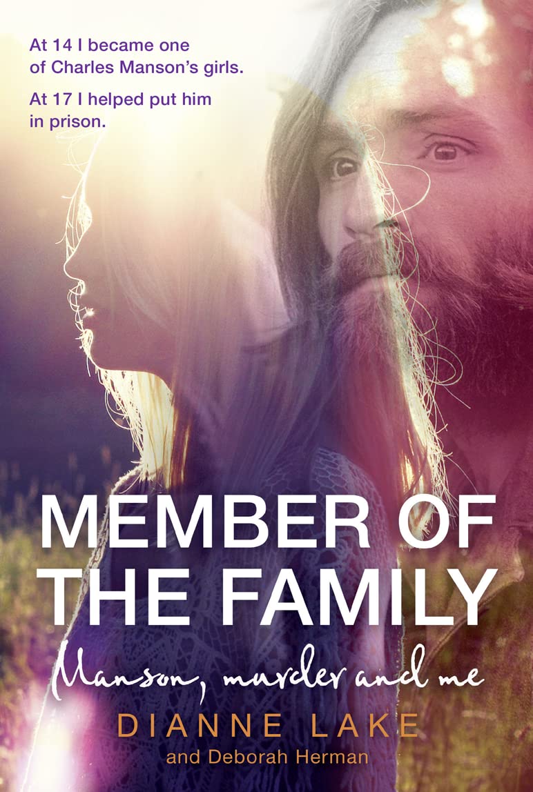 Member of the Family: Manson, Murder and Me Inspiring women