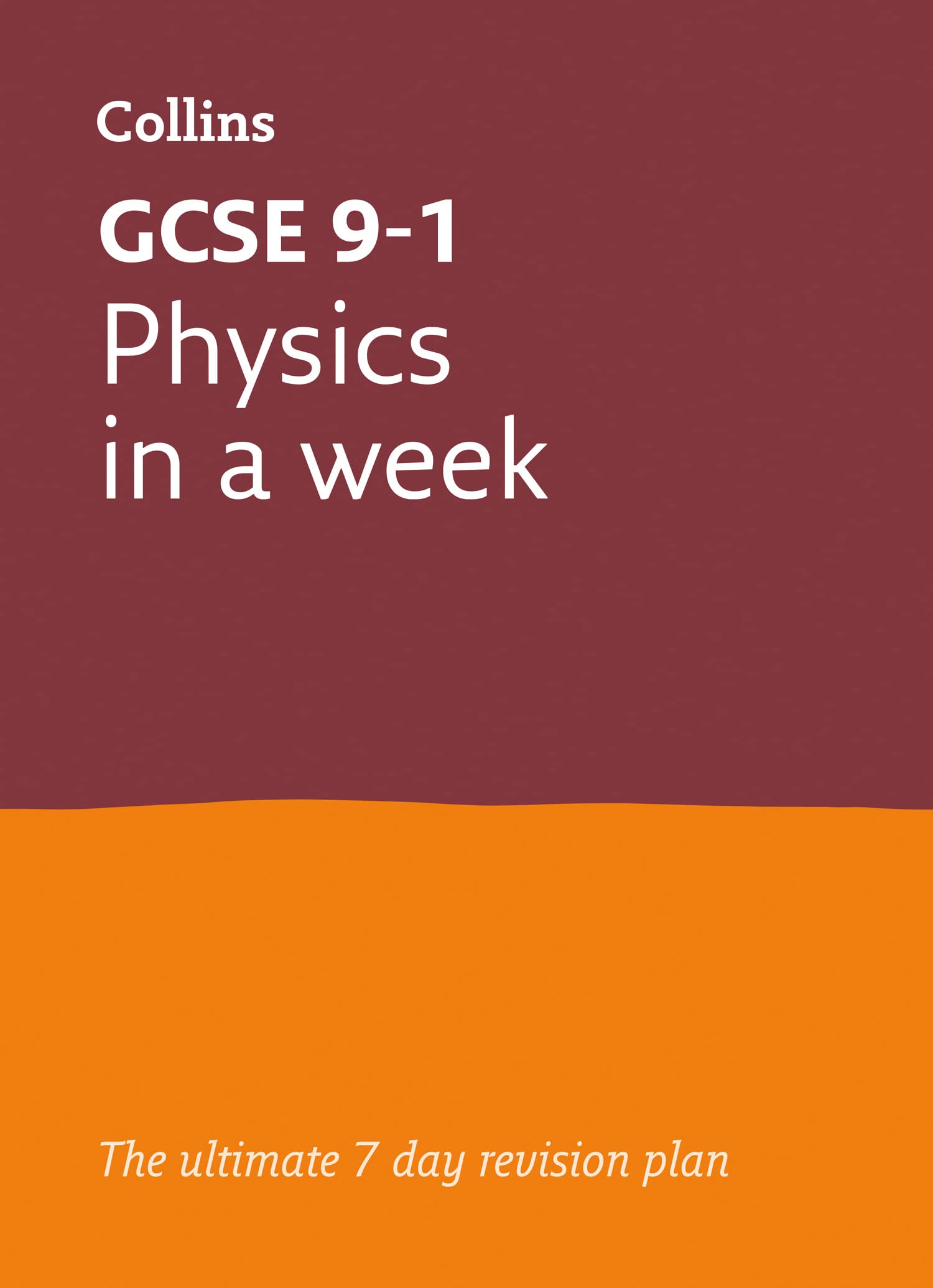 GCSE 9-1 Physics In A Week: Ideal for the 2026 and 2027 exams (Collins GCSE Grade 9-1 Revision) Education & Training