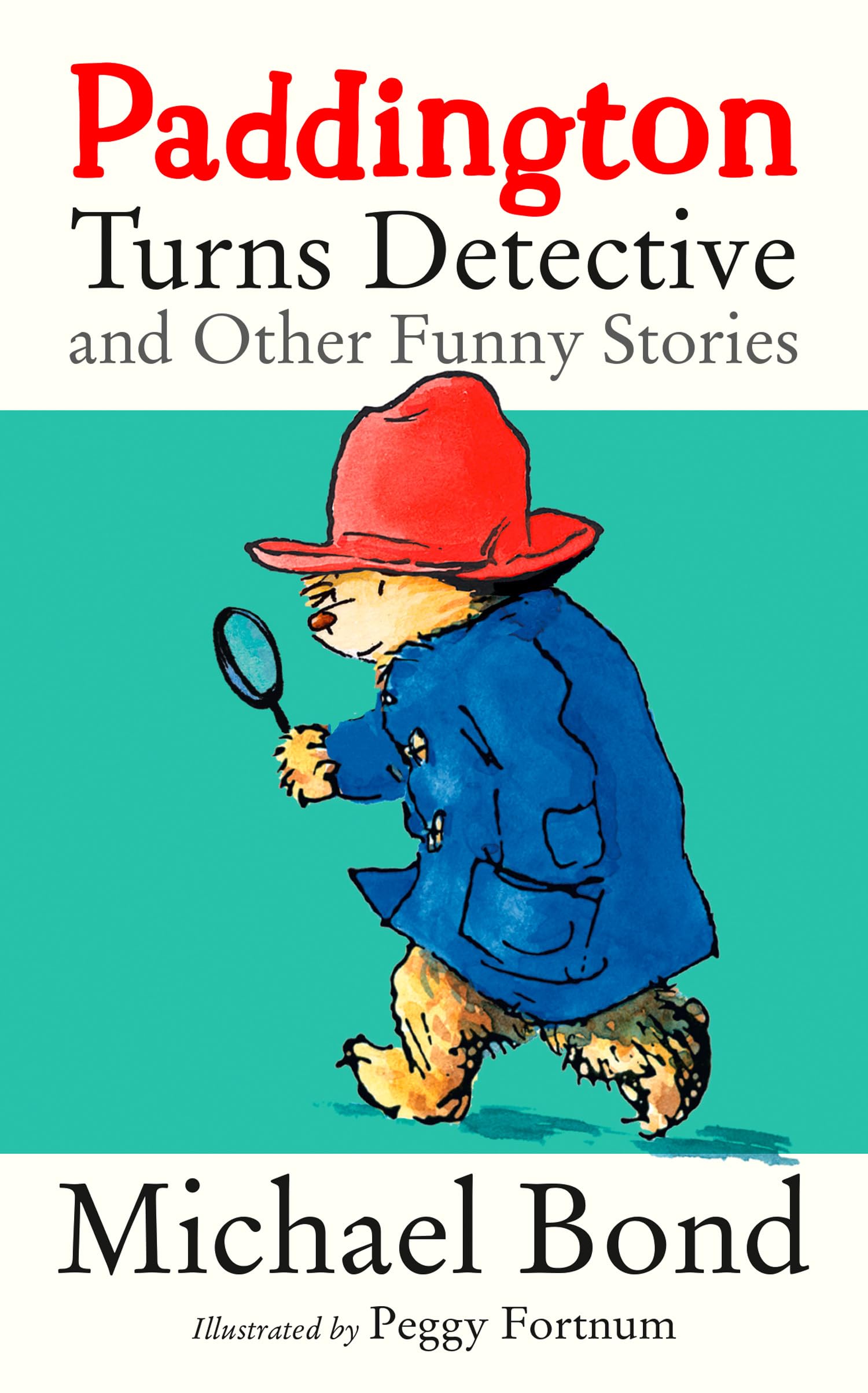 Paddington Turns Detective and Other Funny Stories Non-fiction