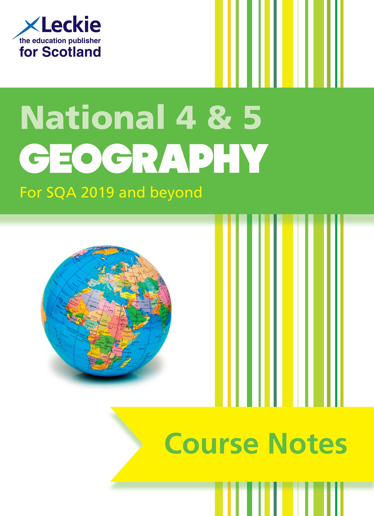 National 4/5 Geography: Comprehensive Textbook to Learn CfE Topics (Leckie Course Notes) Study Guides