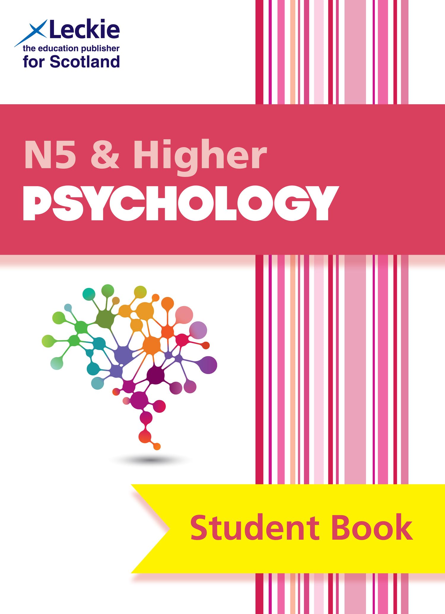 National 5 & Higher Psychology: Comprehensive textbook for the CfE (Leckie Student Book) Education & Training