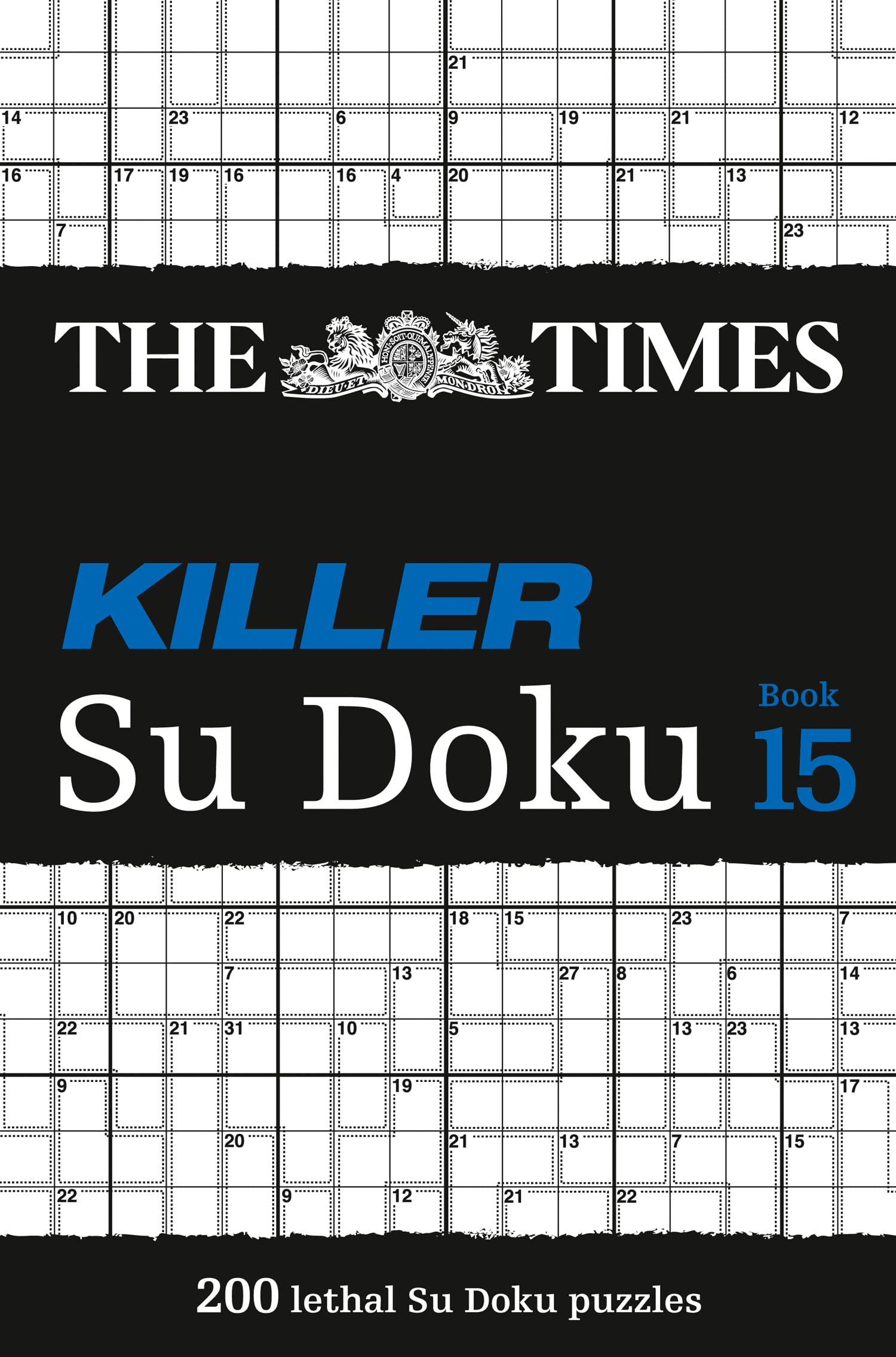 The Times Killer Su Doku Book 15: 200 Lethal Su Doku Puzzles book