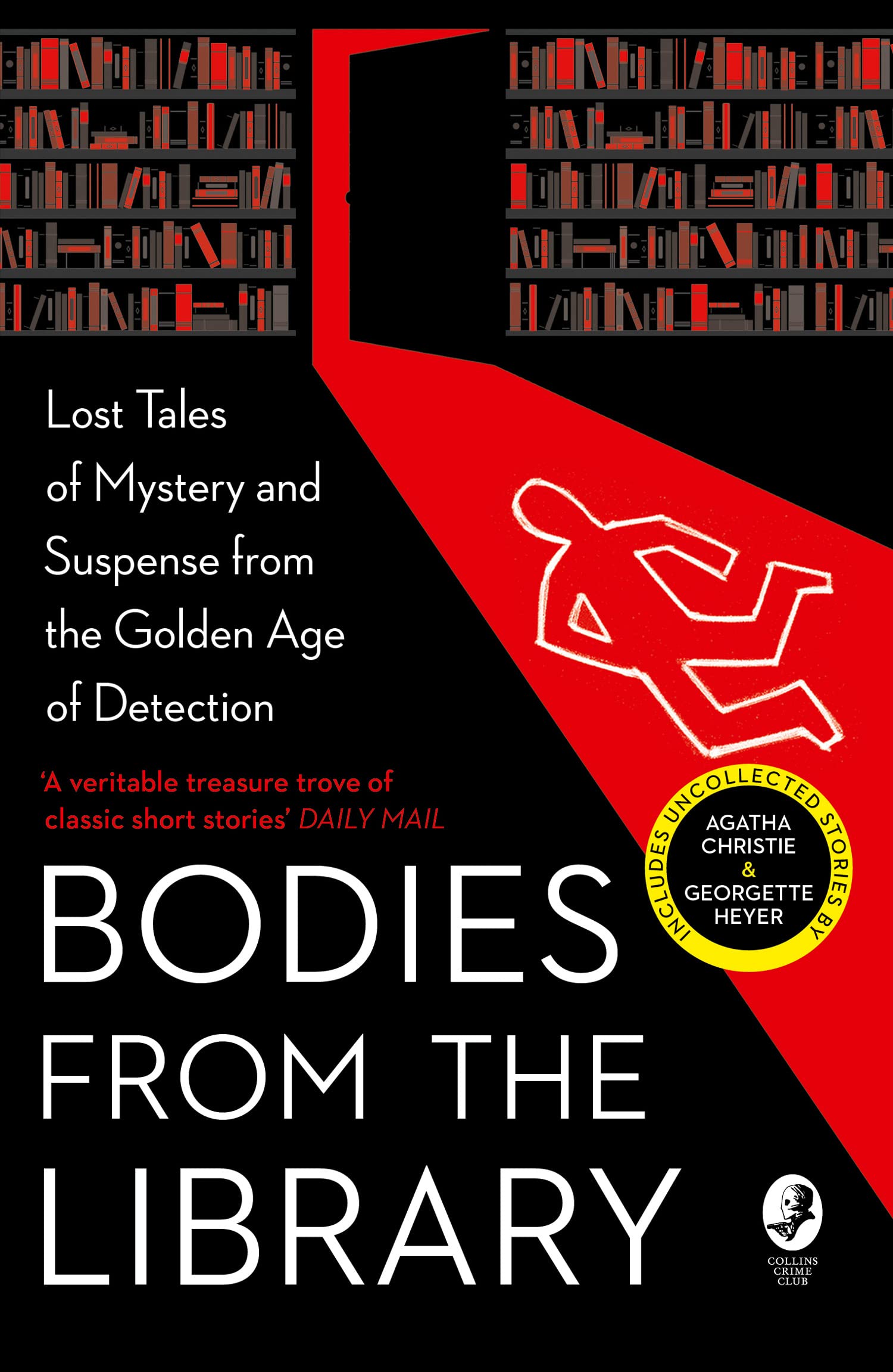 Bodies from the Library: Lost Tales of Mystery and Suspense from the Golden Age of Detection Contemporary literature Books