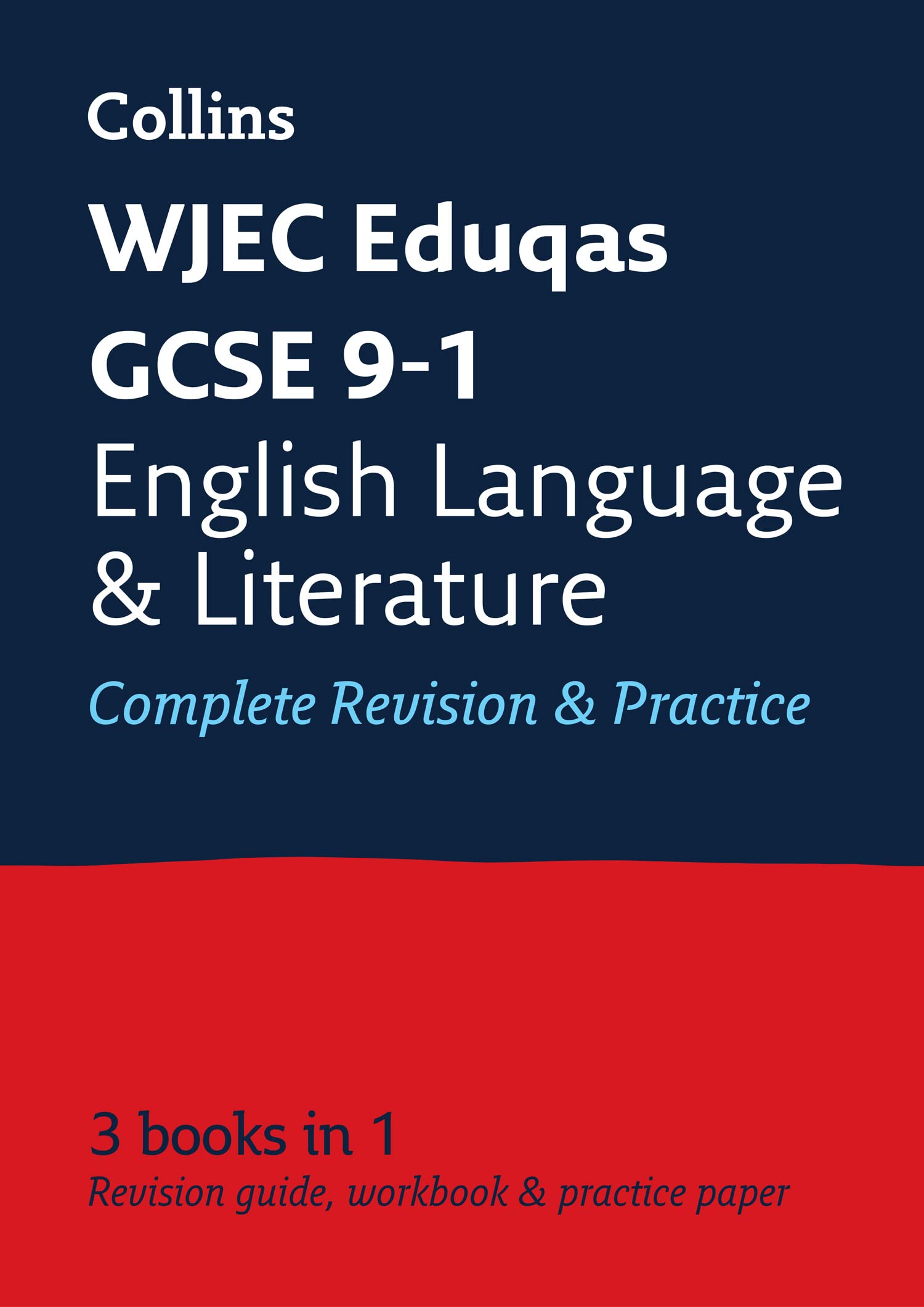 WJEC Eduqas GCSE 9-1 English Language and Literature All-in-One Complete Revision and Practice: Ideal for the 2026 and 2027 Exams book