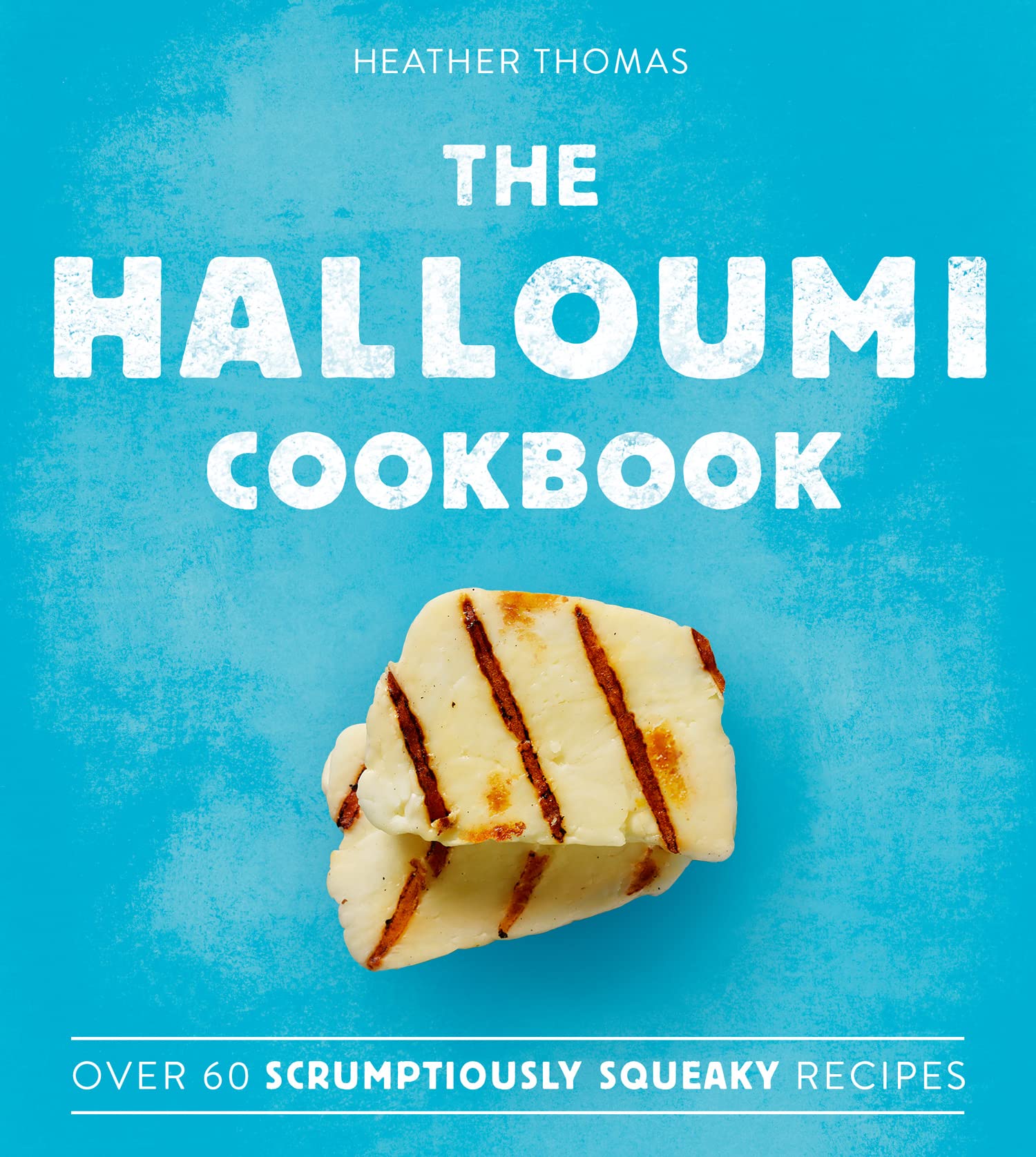 The Halloumi Cookbook Lifestyle Books
