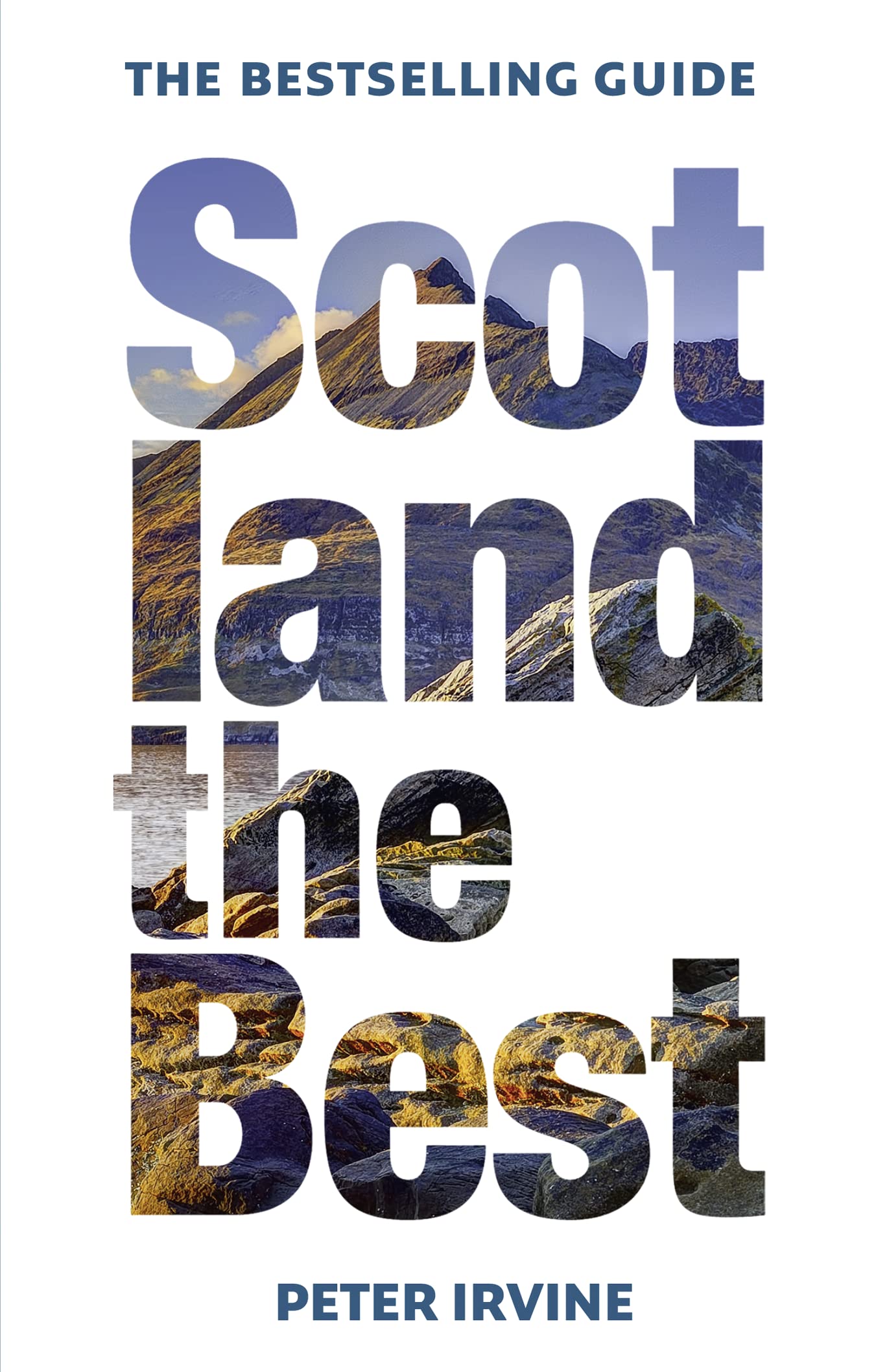 Scotland The Best: The bestselling guide Leisure, Home & Garden