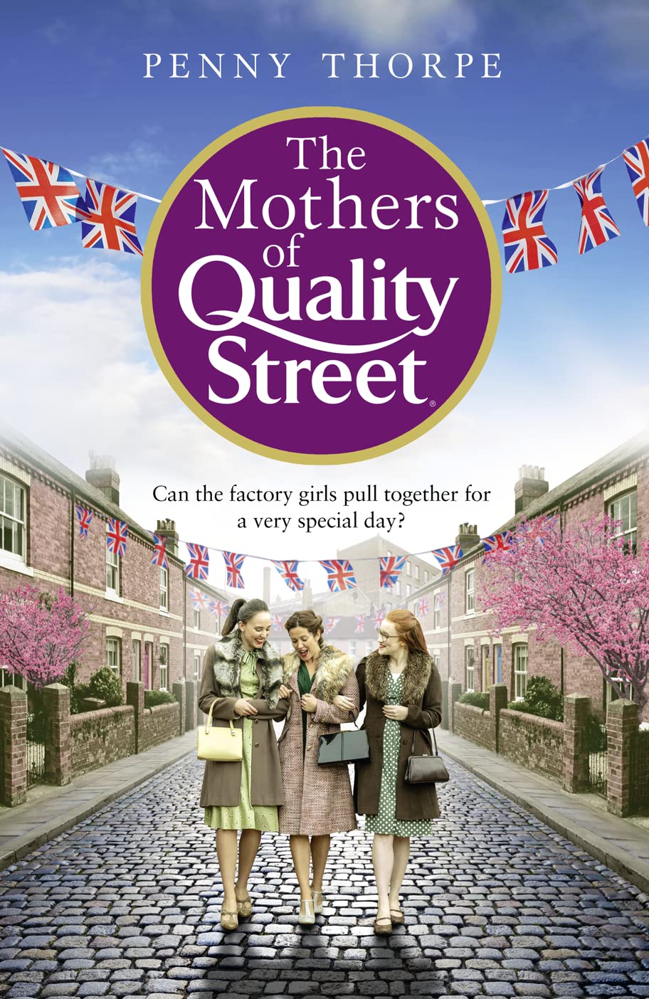 The Mothers of Quality Street Historical Fiction