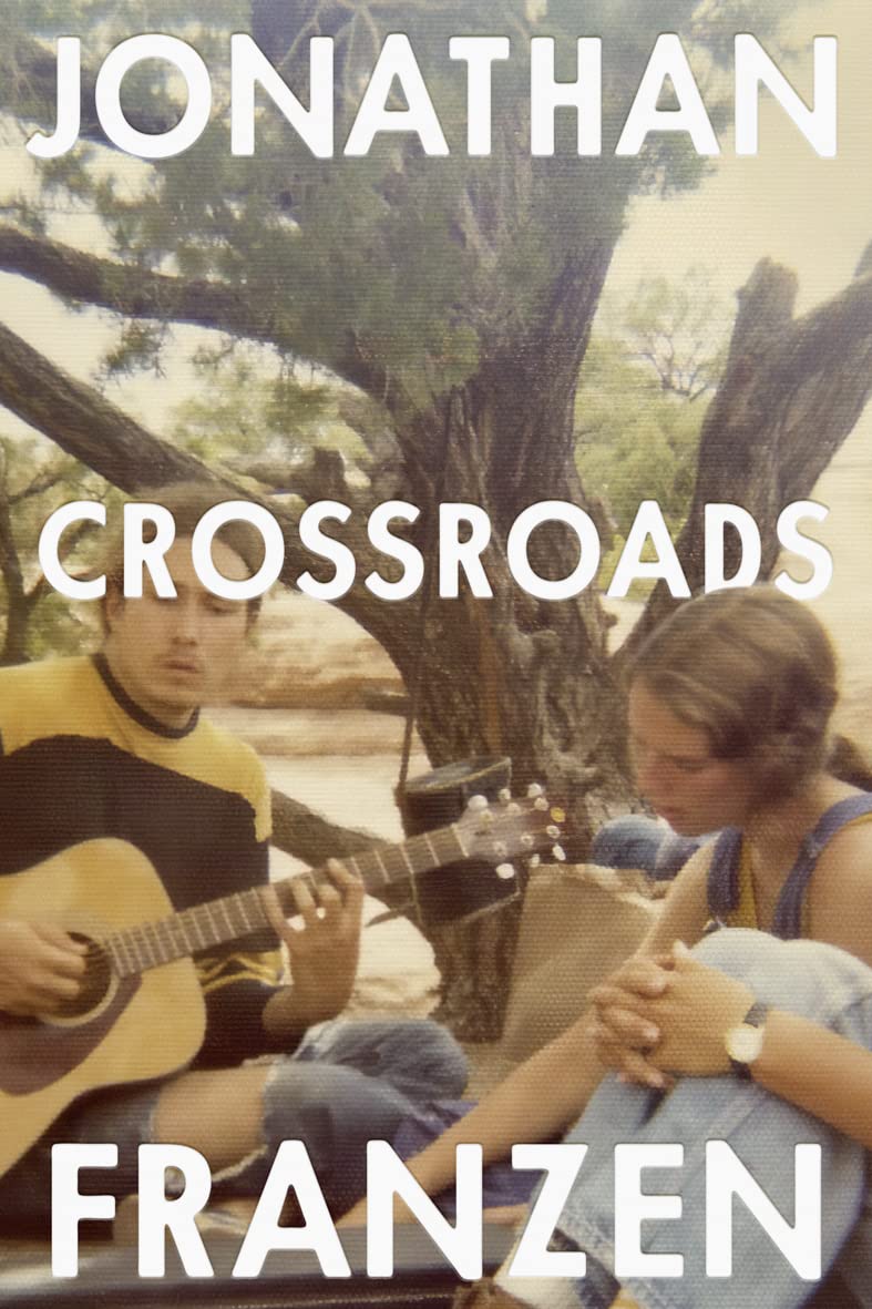 Crossroads (English): The latest novel from the international bestselling author of The Corrections Contemporary literature