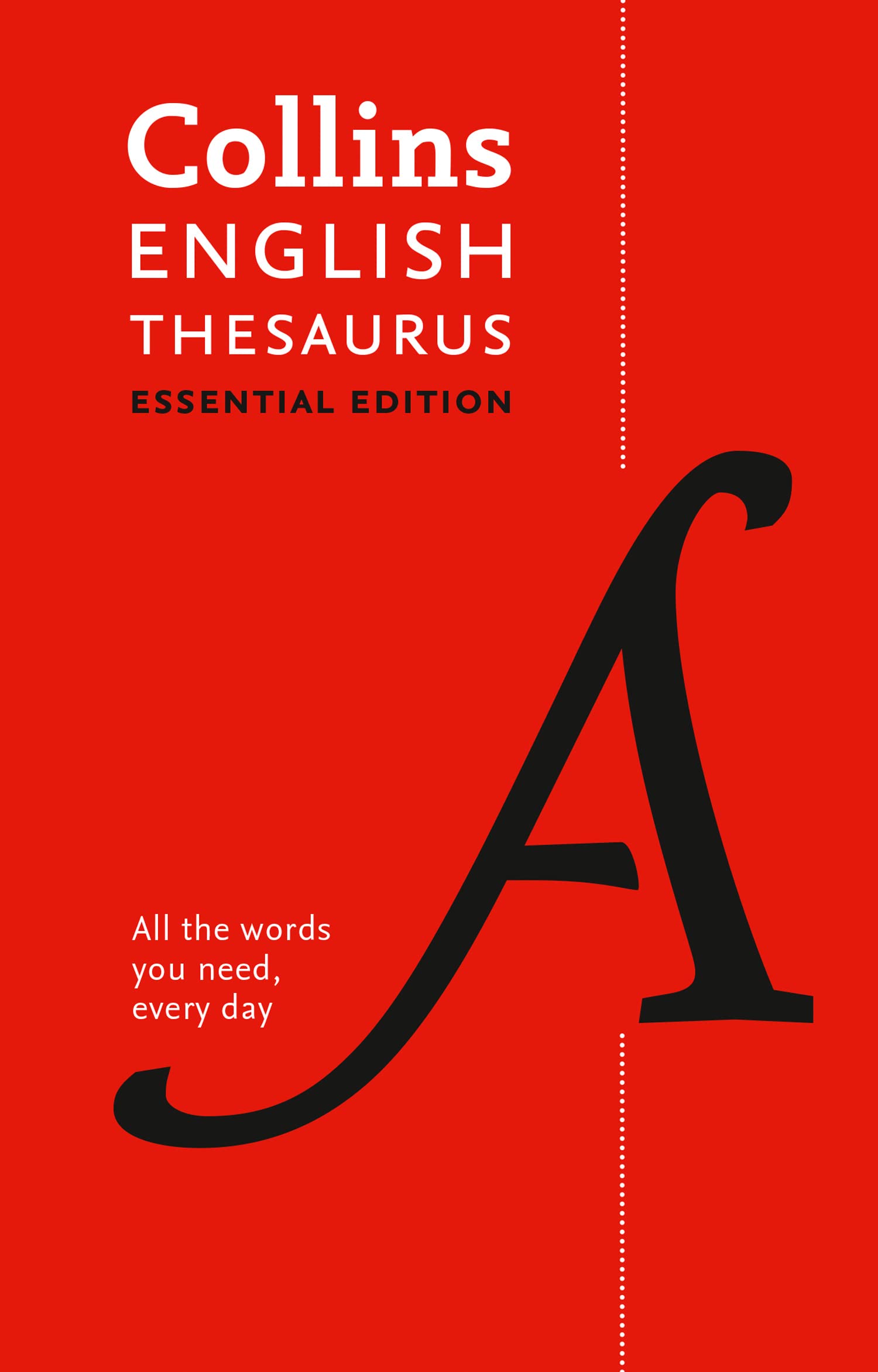 English Thesaurus Essential: All the words you need, every day (Collins Essential) Leisure & Fun