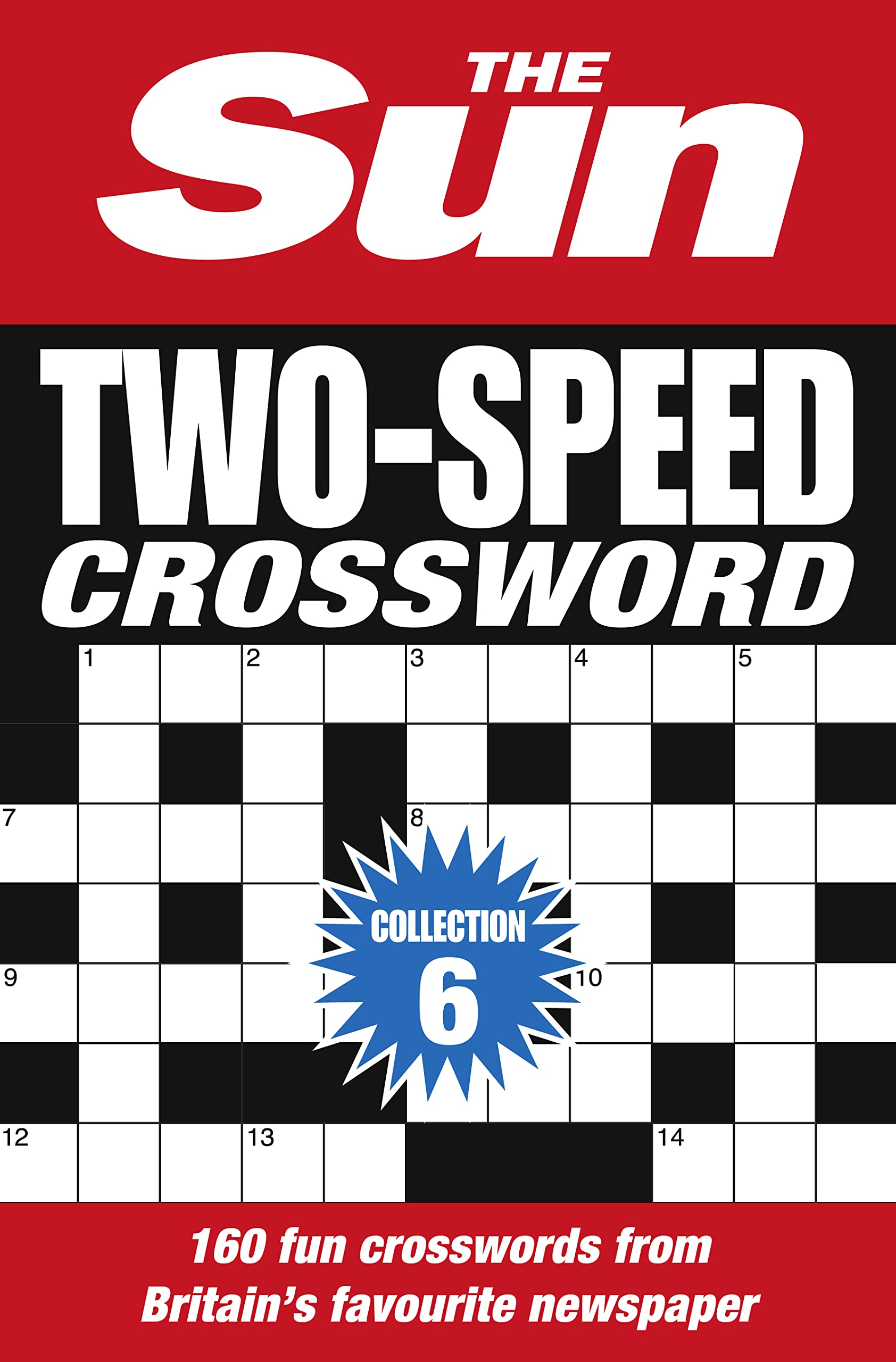 The Sun Two-Speed Crossword Collection 6: 160 Two-In-One Cryptic and Coffee Time Crosswords Lifestyle