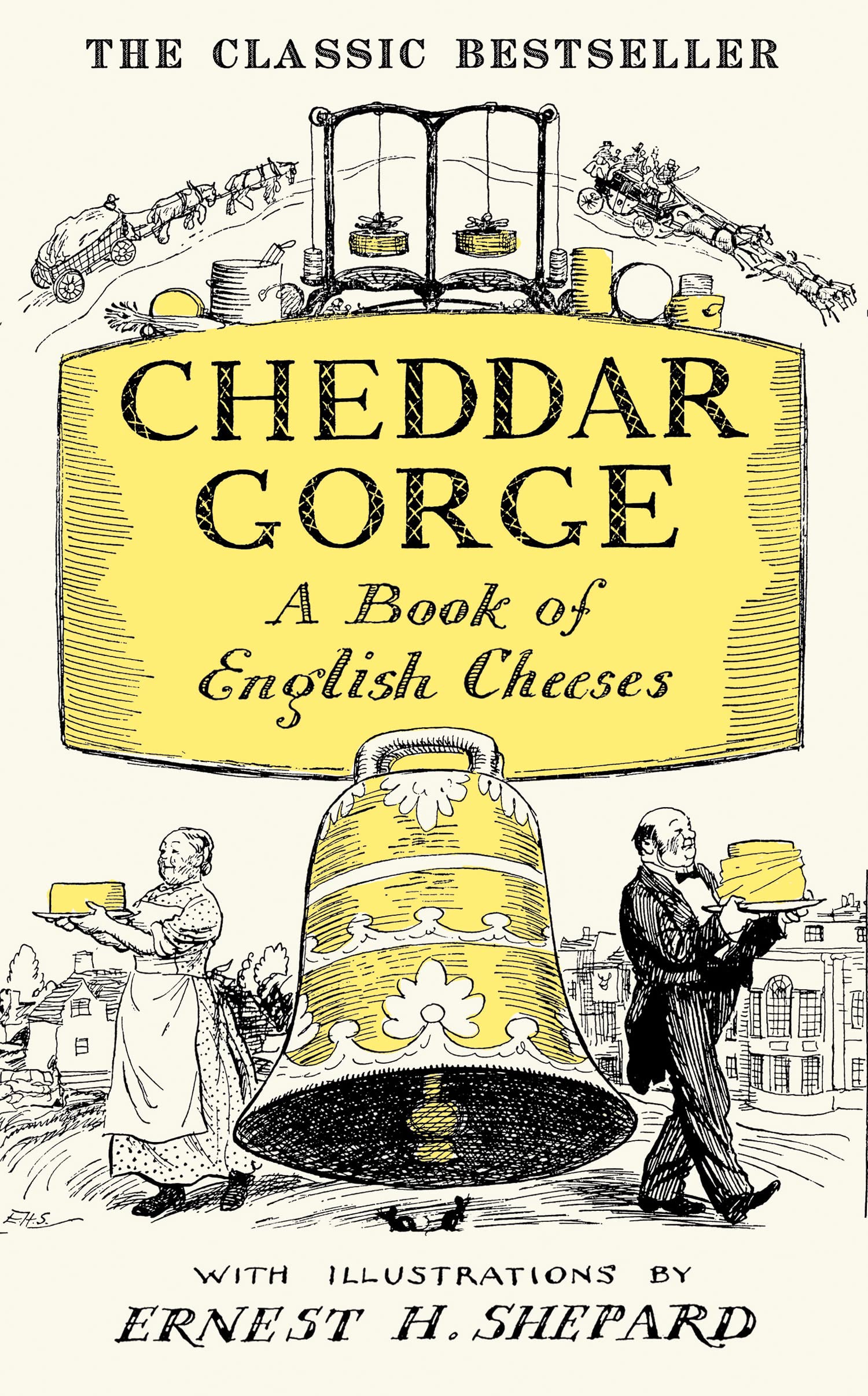 Cheddar Gorge: A Book of English Cheeses Books
