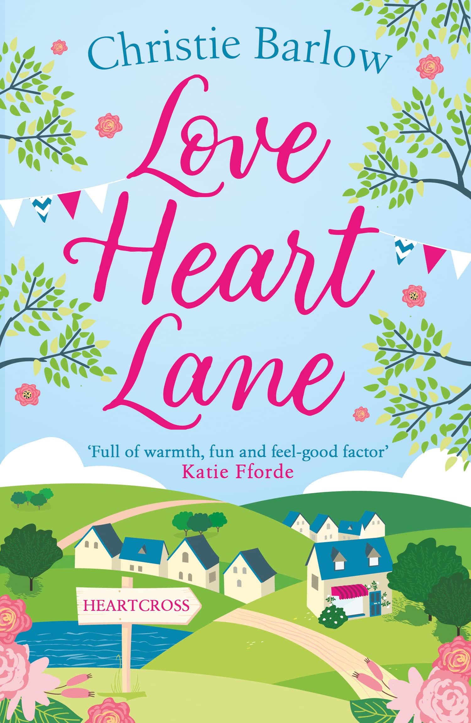 Love Heart Lane: A feel good romcom to make you fall in love again – the perfect read for the New Year! Contemporary literature