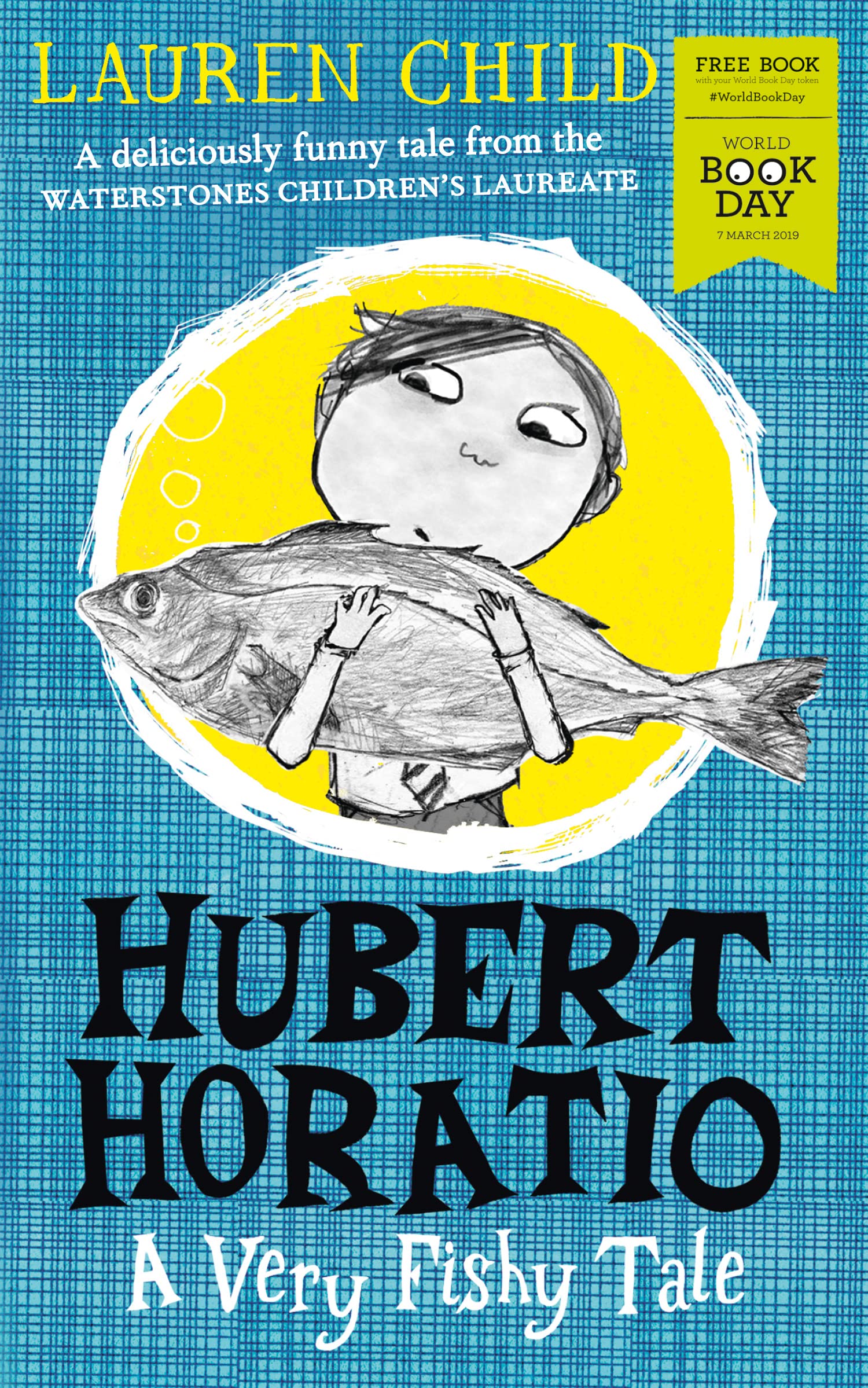 Hubert Horatio: A Very Fishy Tale: World Book Day 2019 Non-fiction