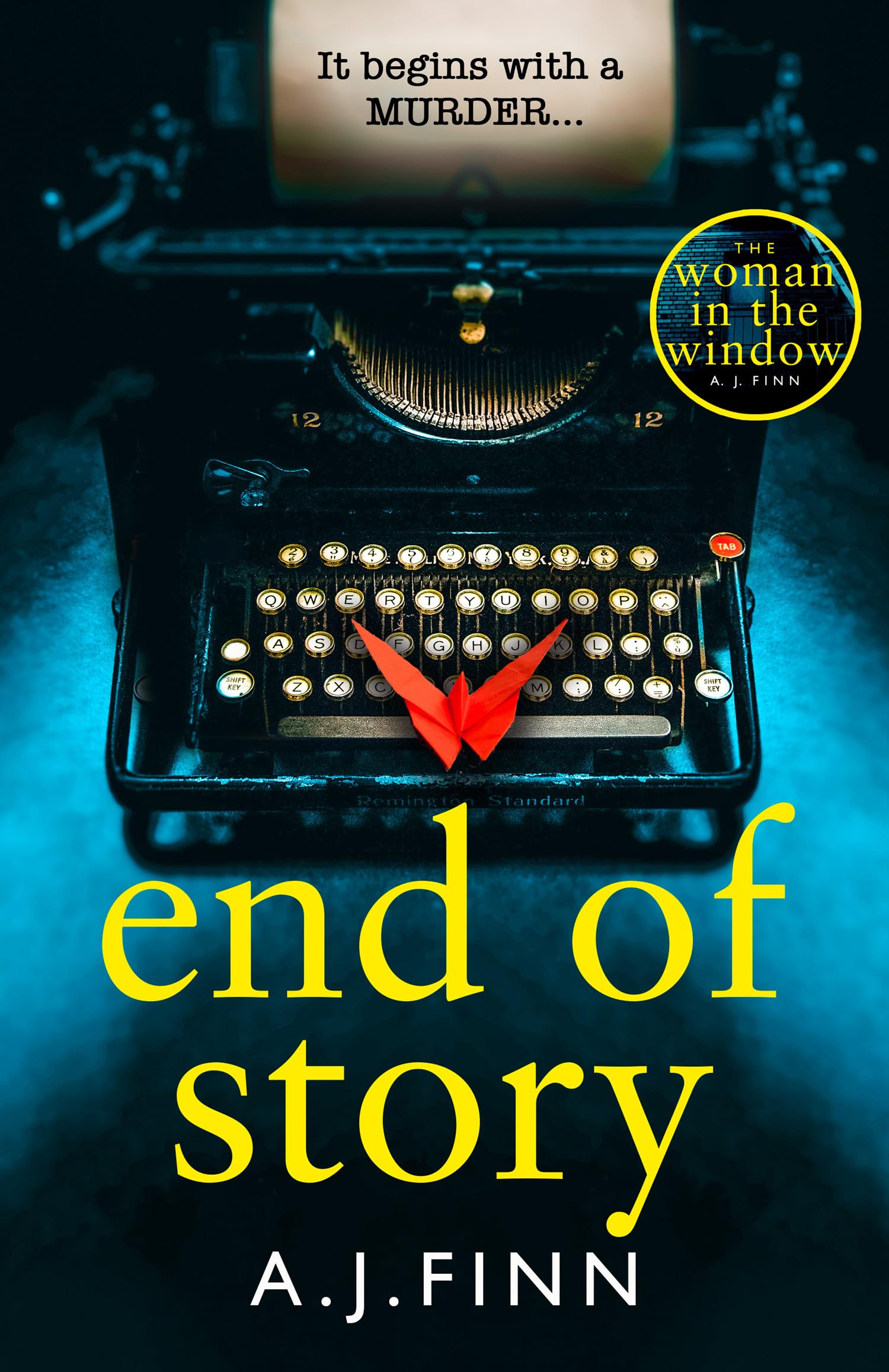 End of Story: The psychological crime thriller you won’t want to miss from the No.1 Sunday Times bestselling author of The Woman in the Window Contemporary literature Books