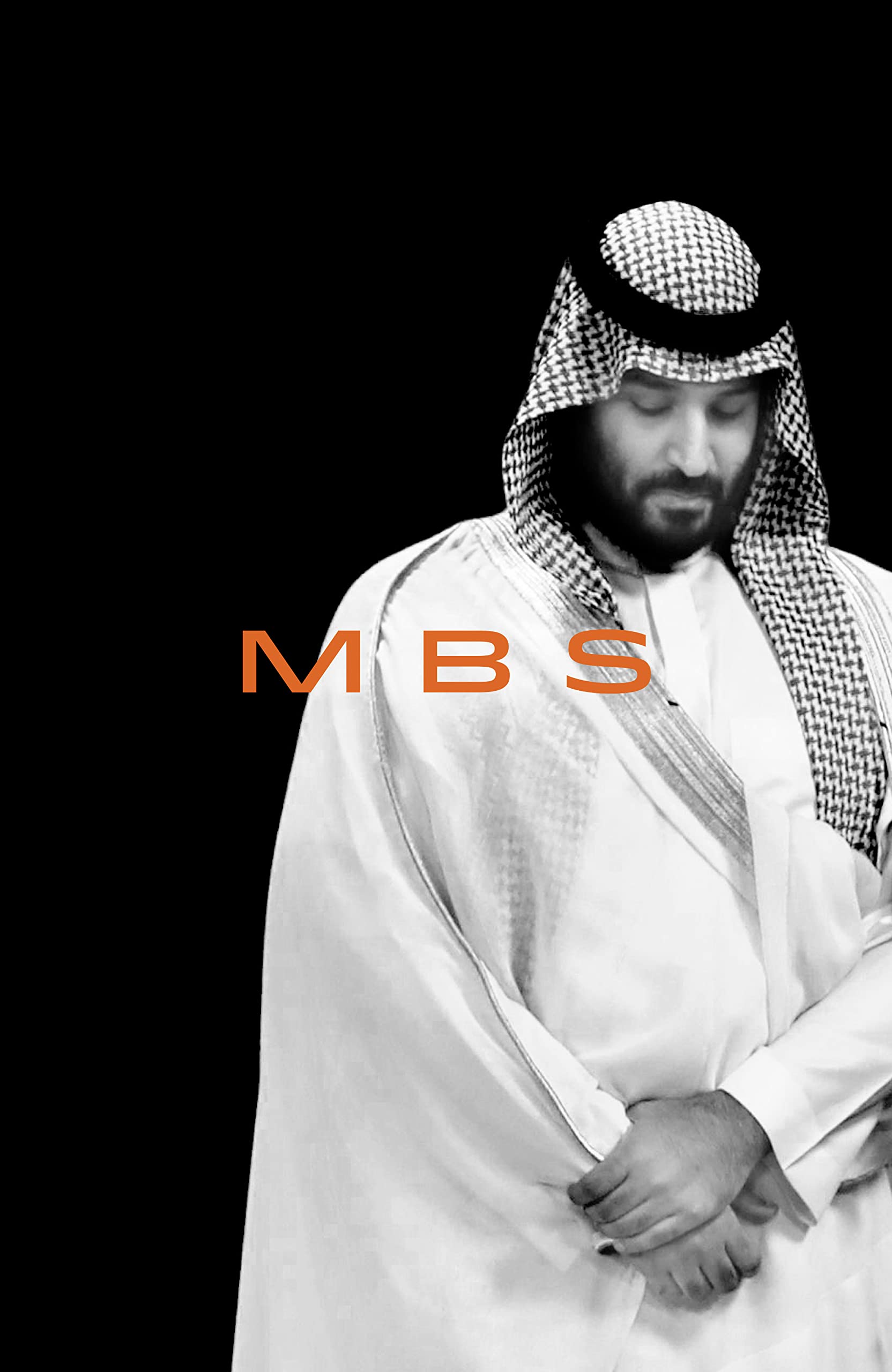 MBS: The Rise to Power of Mohammed Bin Salman Politics & Society