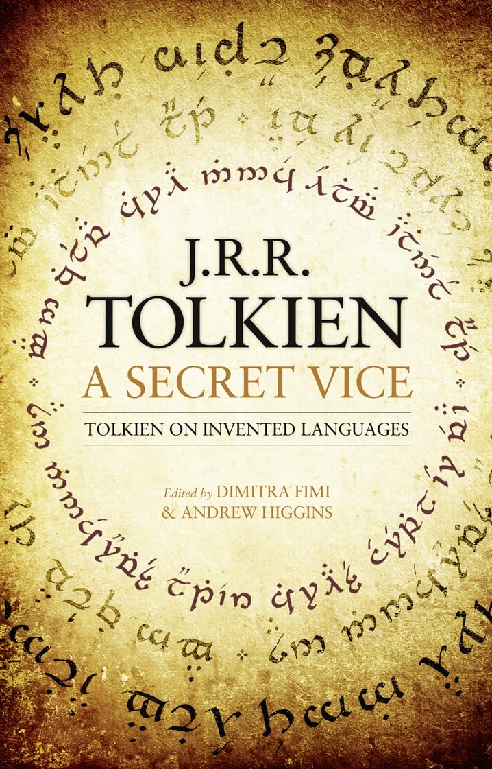 A Secret Vice: Tolkien on Invented Languages Poetry