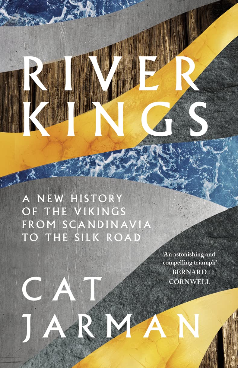 River Kings: A New History of Vikings from Scandinavia to the Silk Road book