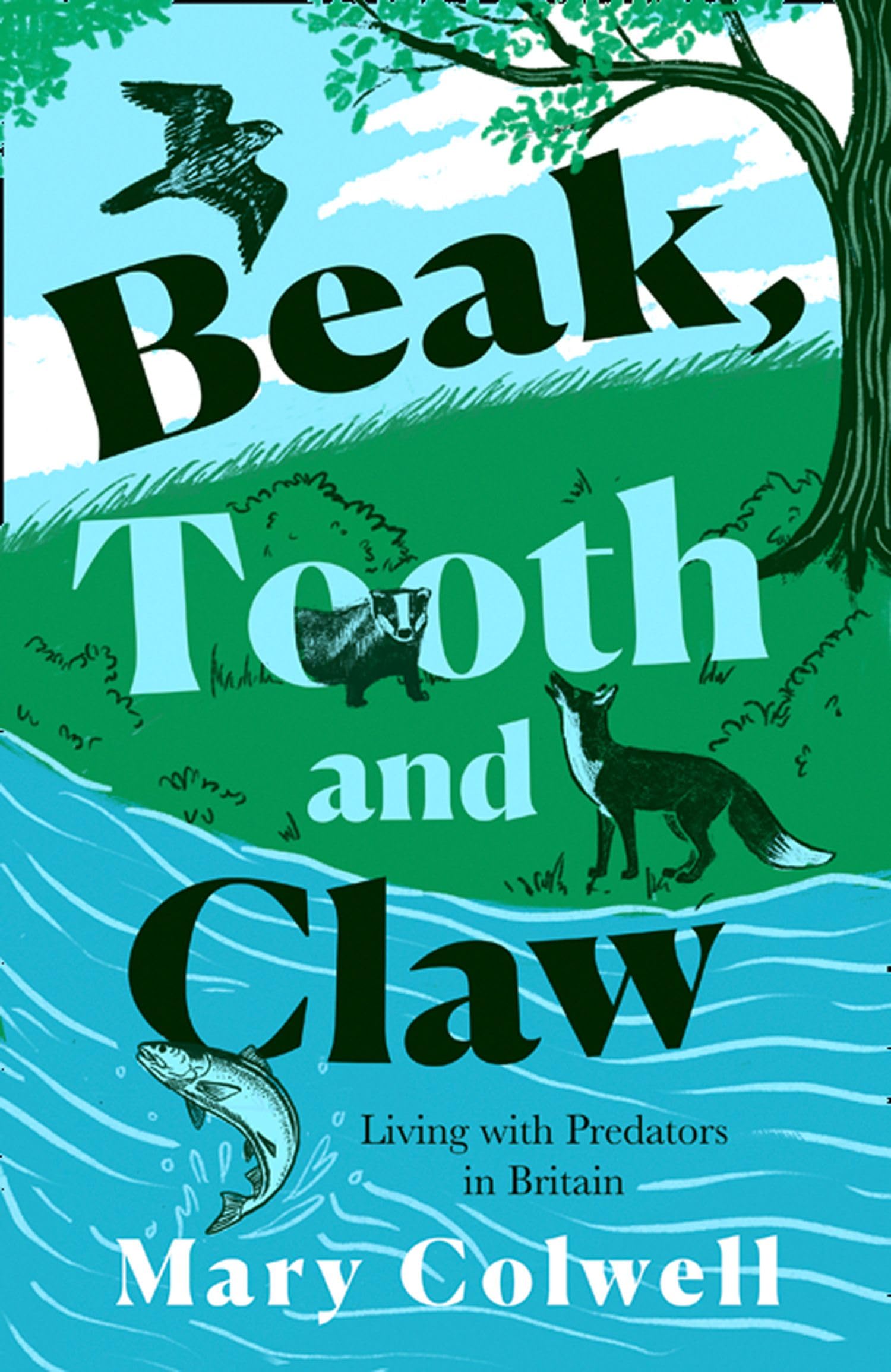 Beak, Tooth and Claw: Living with Predators in Britain Books
