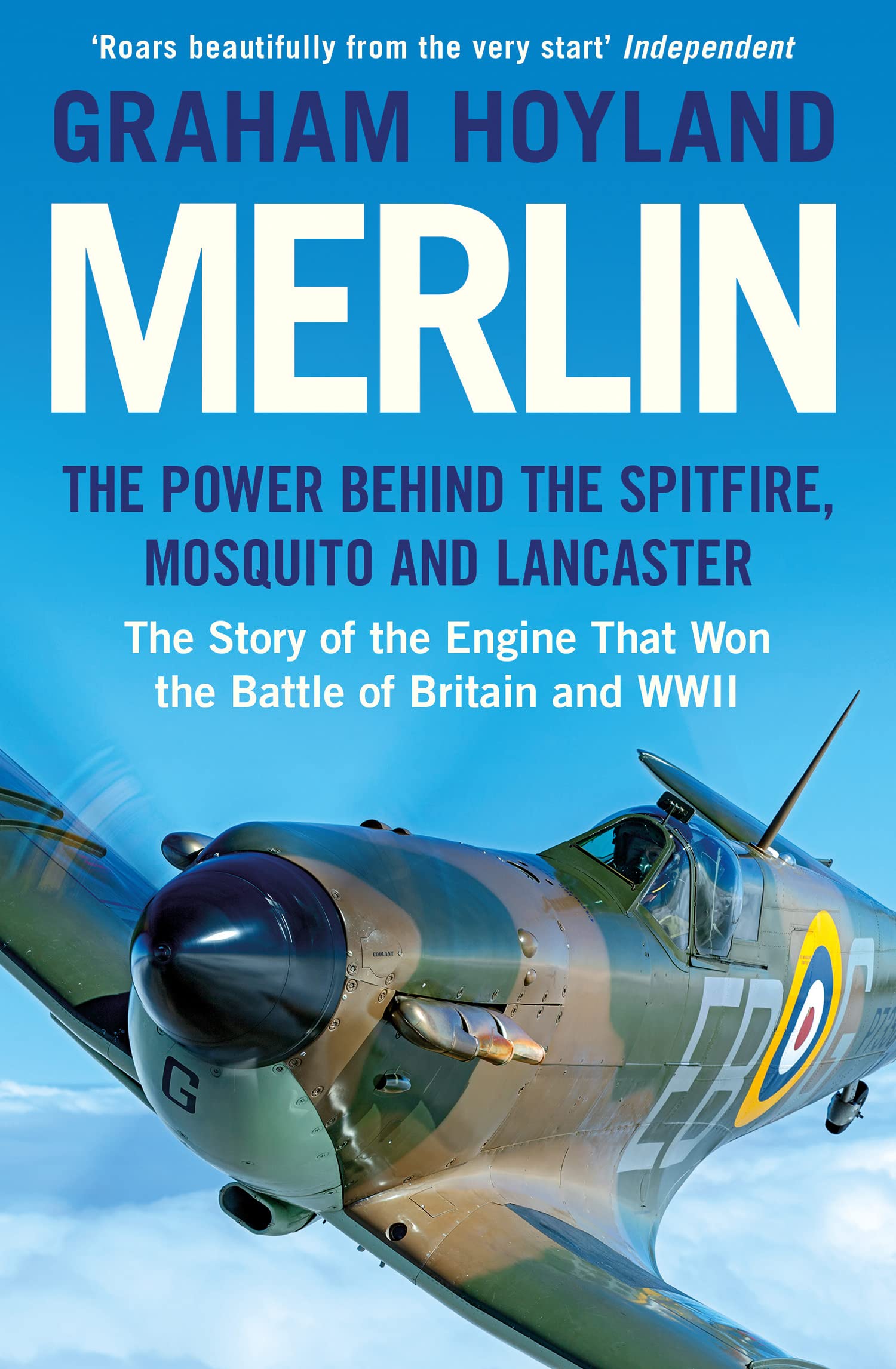 Merlin: The Power Behind the Spitfire, Mosquito and Lancaster book