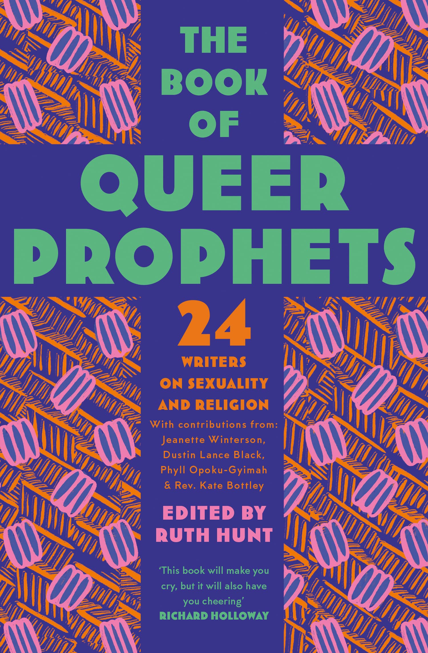 The Book of Queer Prophets: 24 Writers on Sexuality and Religion Books