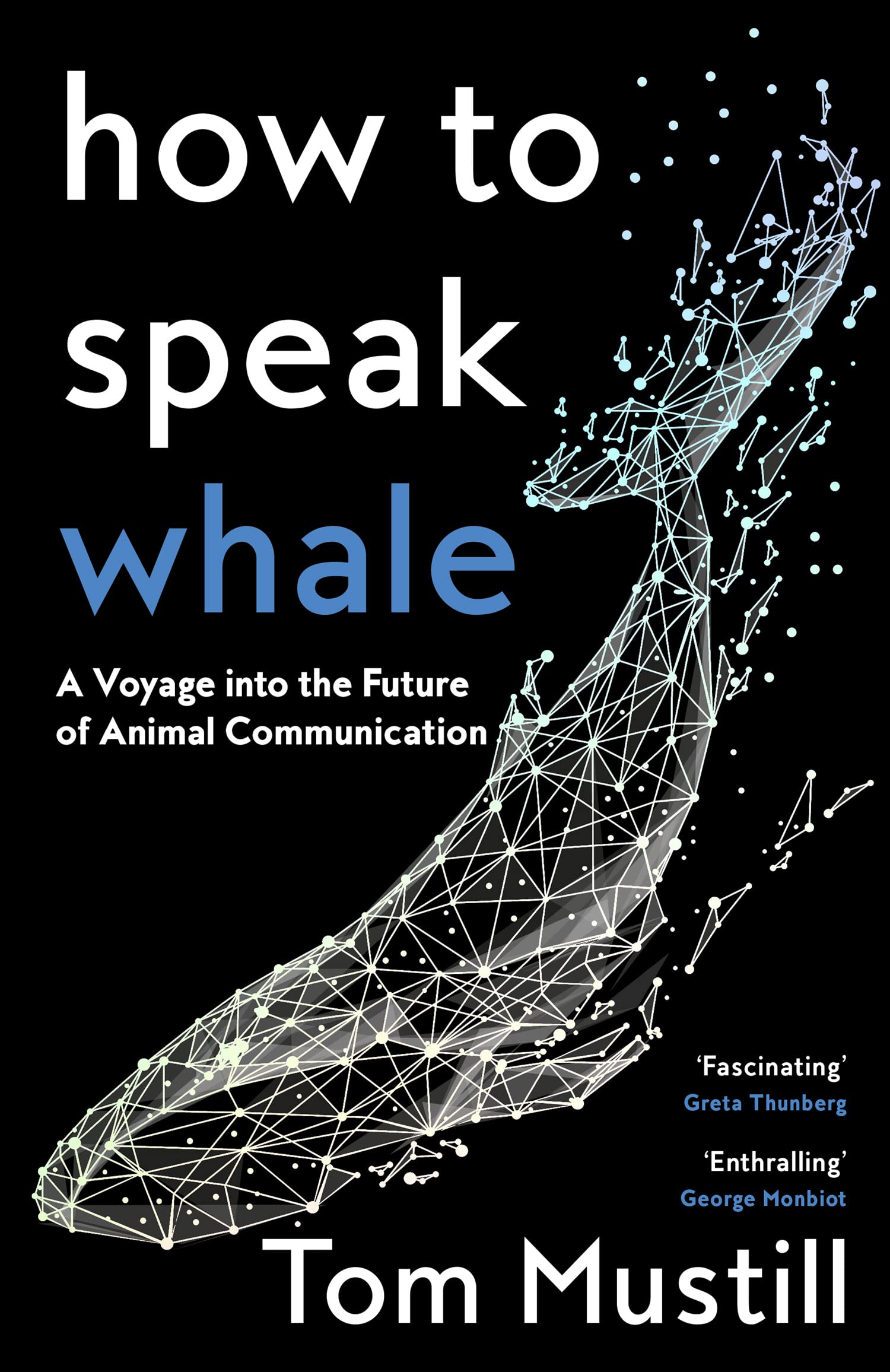 How to Speak Whale: A Voyage into the Future of Animal Communication Computer Science