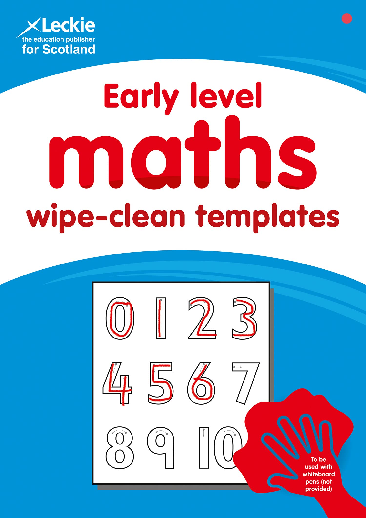 Early Level Wipe-Clean Maths Templates for CfE Primary Maths: Save Time and Money with Primary Maths Templates (Primary Maths for Scotland) Study Guides