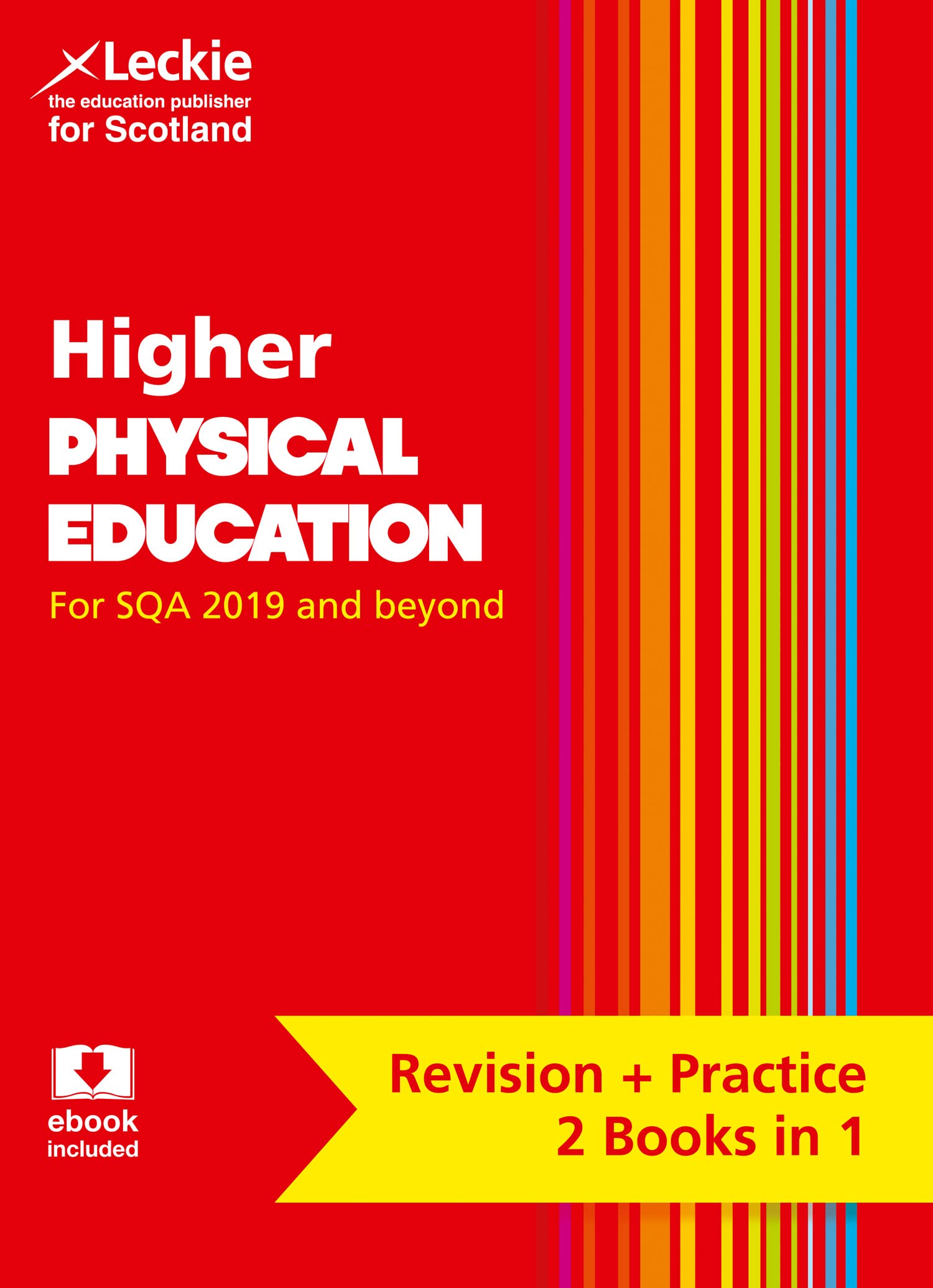 Higher Physical Education: Preparation and Support for SQA Exams (Leckie Complete Revision & Practice) Education & Training