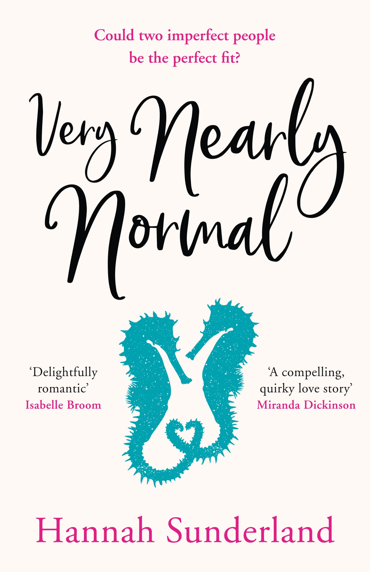 VERY NEARLY NORMAL: An unforgettable uplifting romance with a twist in the tail Contemporary literature
