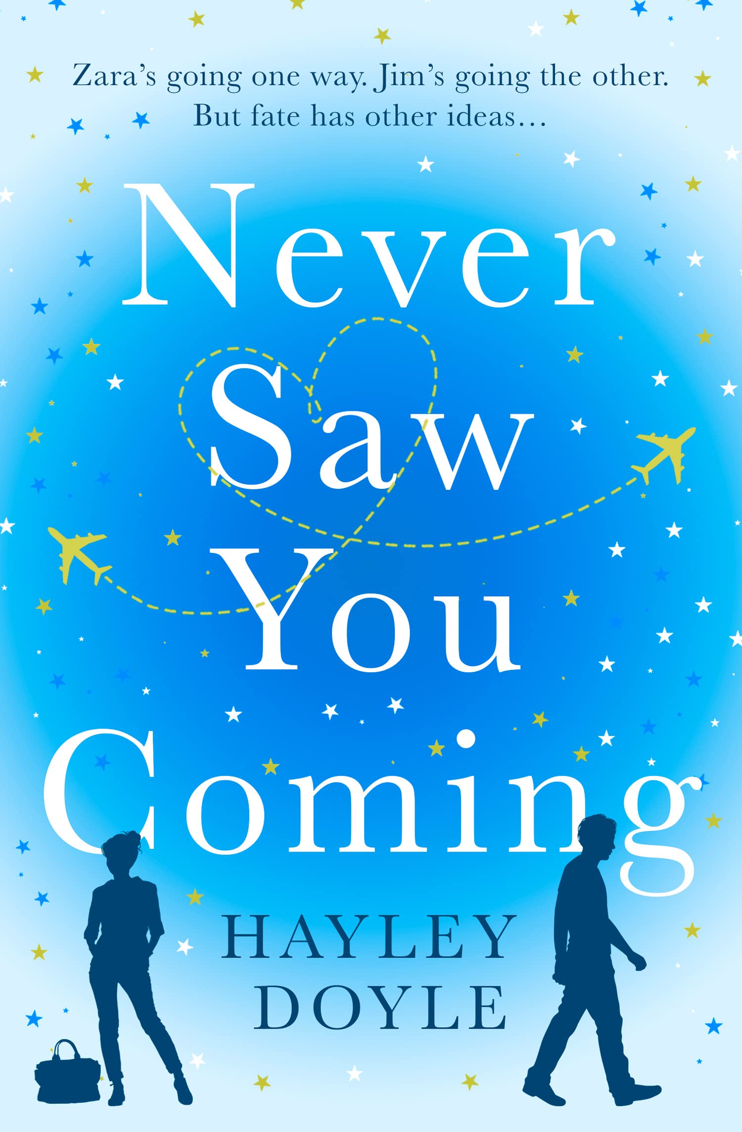 Never Saw You Coming: the uplifting feel-good romance about fate Contemporary literature