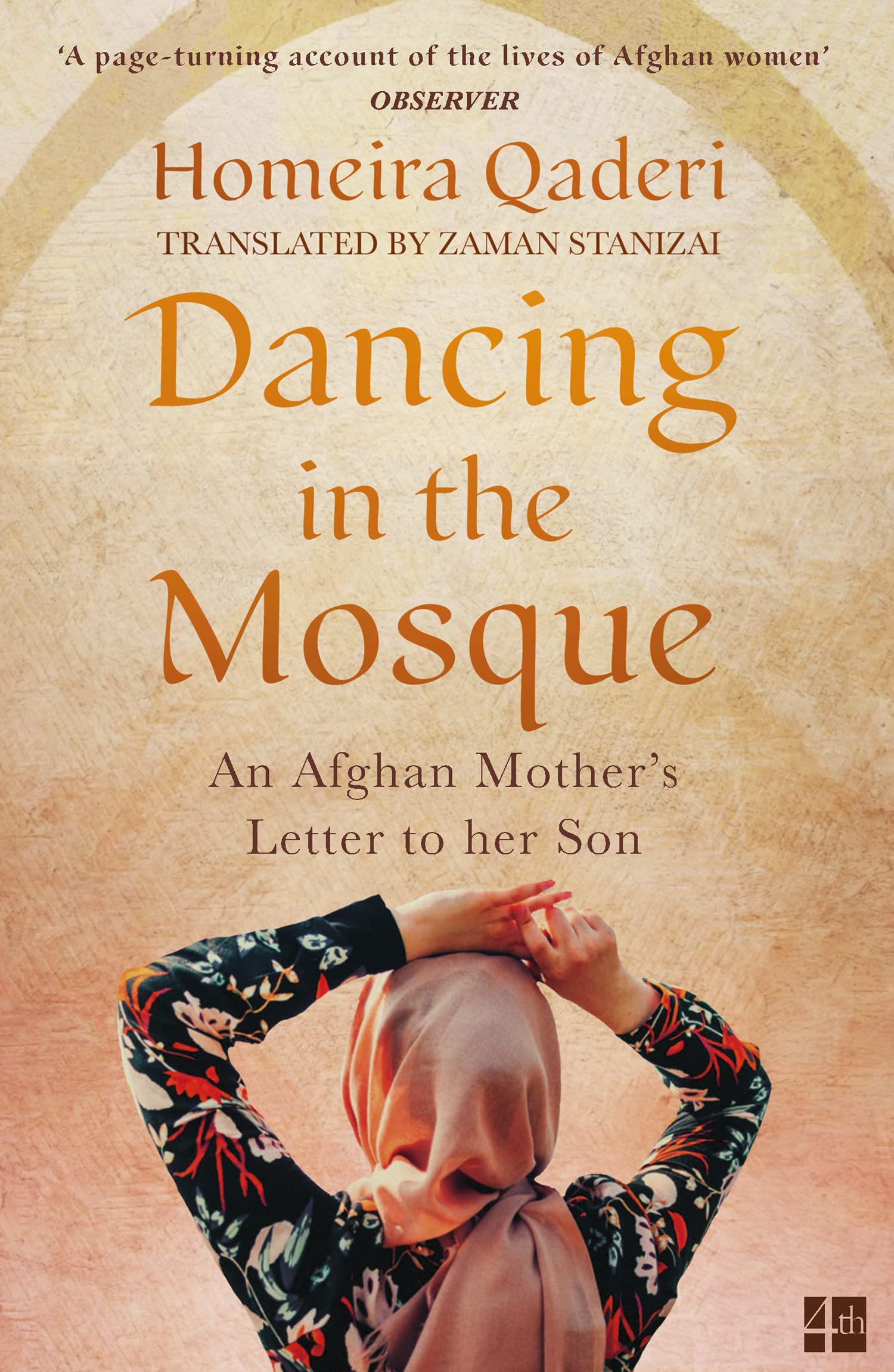 Dancing in the Mosque: An Afghan Mother’s Letter to her Son Law