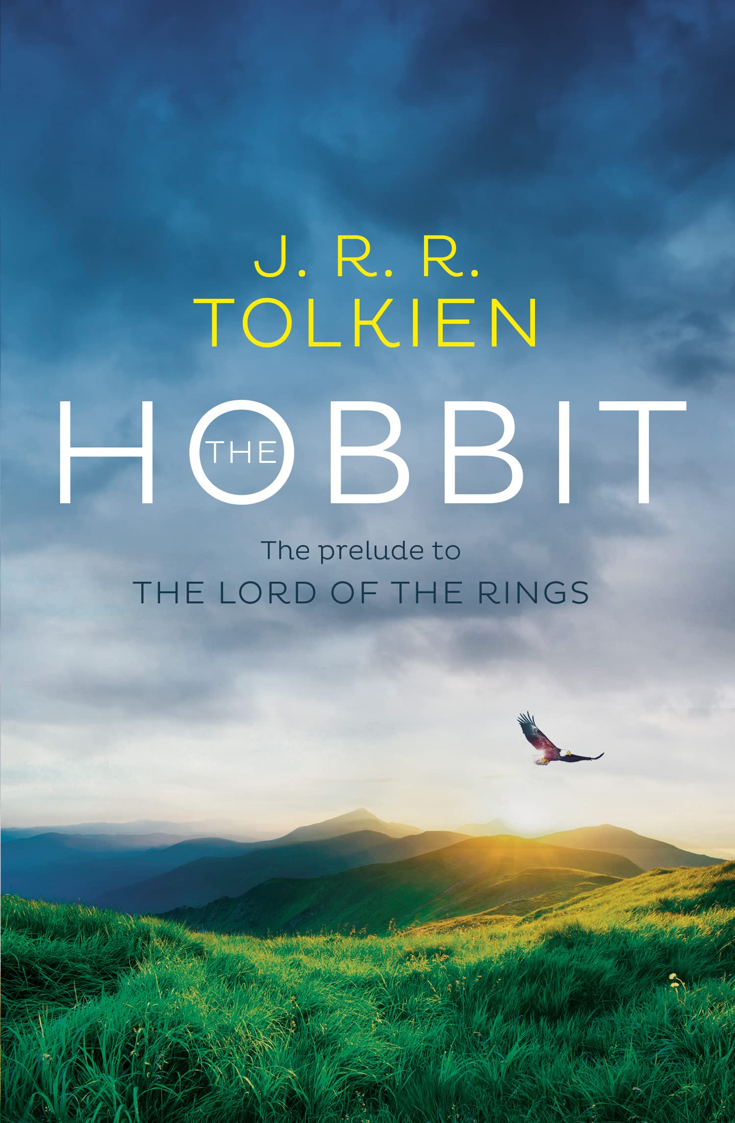 The Hobbit: The Classic Bestselling Fantasy Novel Classics