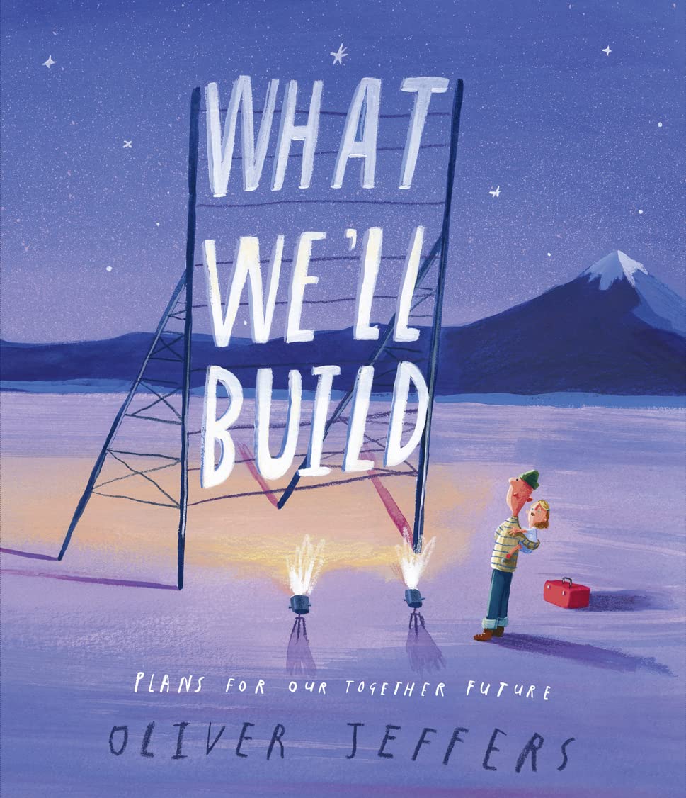 What We'll Build: Plans for Our Together Future Personalities