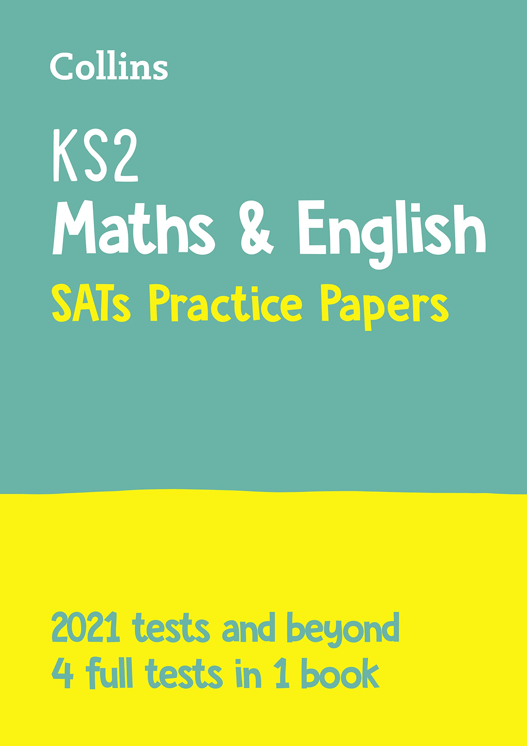 KS2 Maths and English SATs Practice Papers: for the 2025 tests (Collins KS2 SATs Practice) Education & Training
