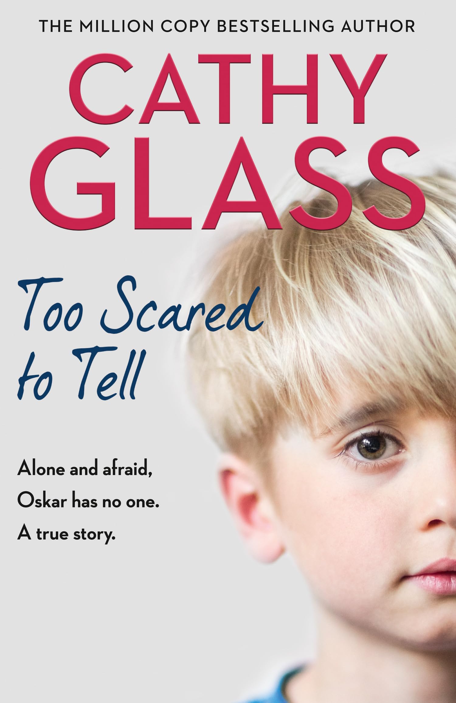 Too Scared to Tell: Afraid and alone, Oskar has no one. A true story. Social Sciences