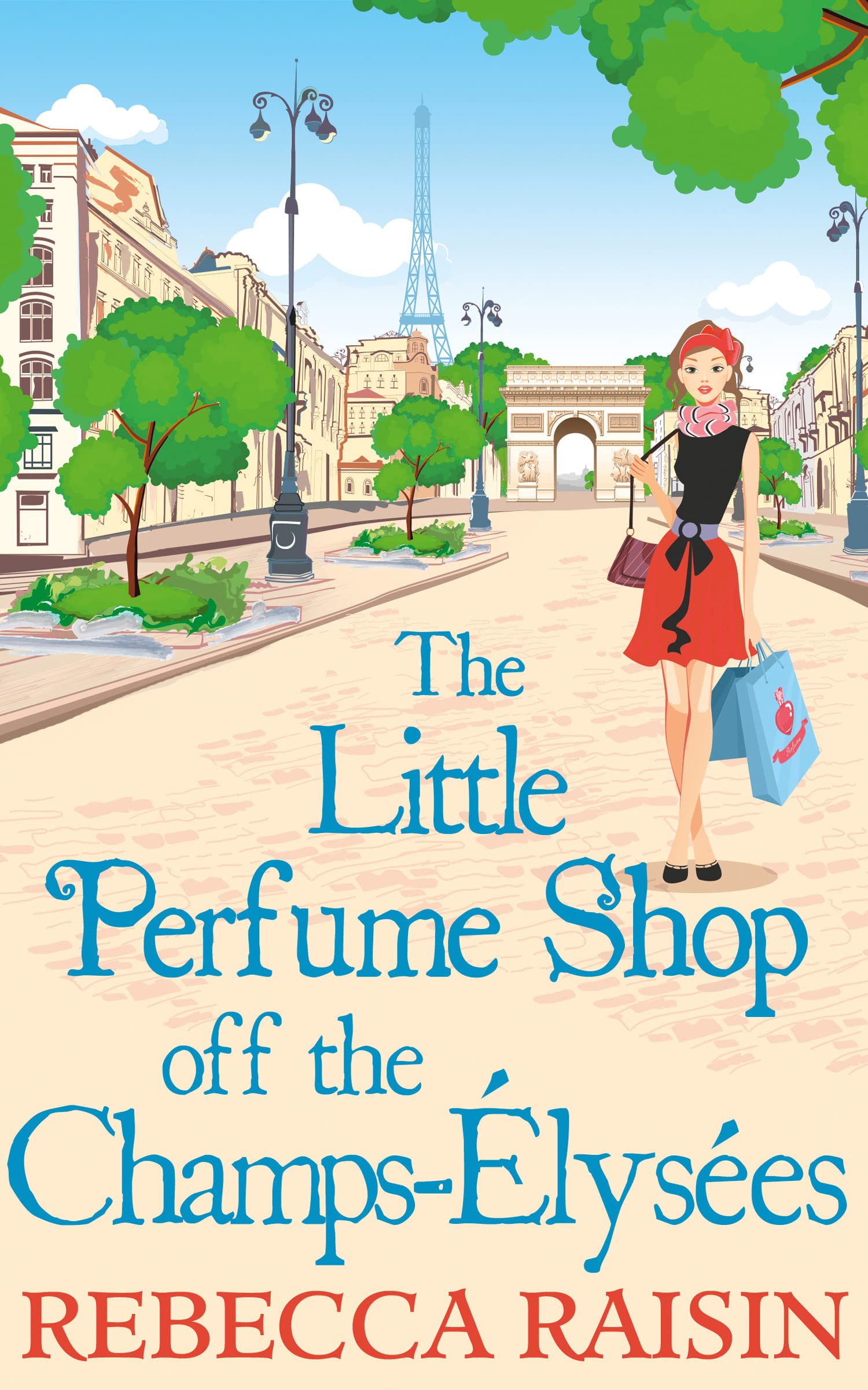 The Little Perfume Shop Off the Champs-Élysées: The whimsical romantic comedy novel from the author of 'Summer at the Santorini Bookshop' Contemporary literature Books