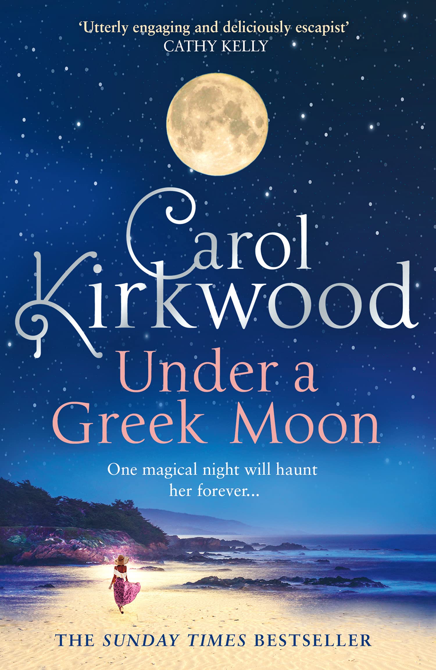Under A Greek Moon: The perfect escapist read from the Sunday Times bestseller Historical Fiction
