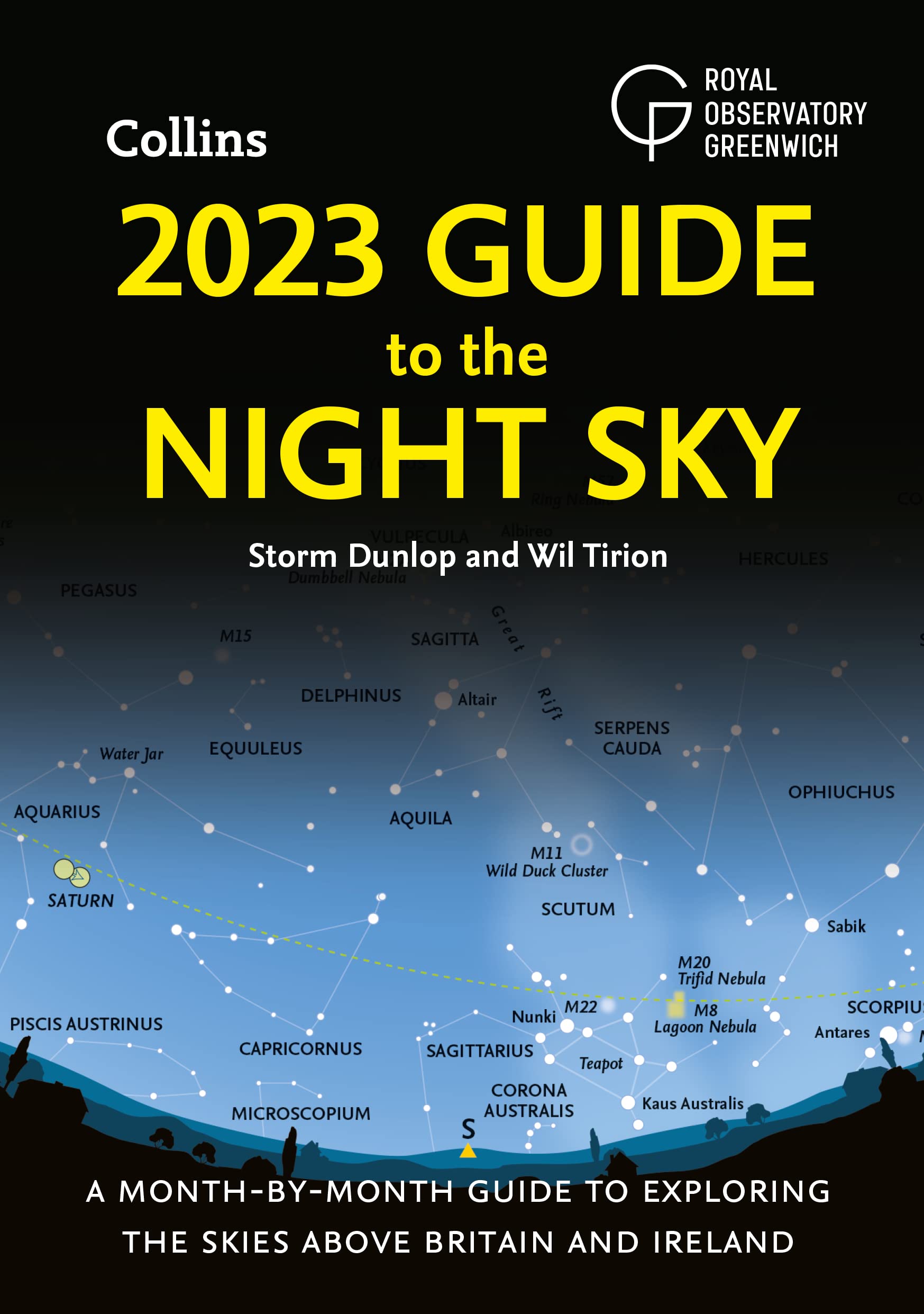 2023 Guide to the Night Sky: A month-by-month guide to exploring the skies above Britain and Ireland Photography