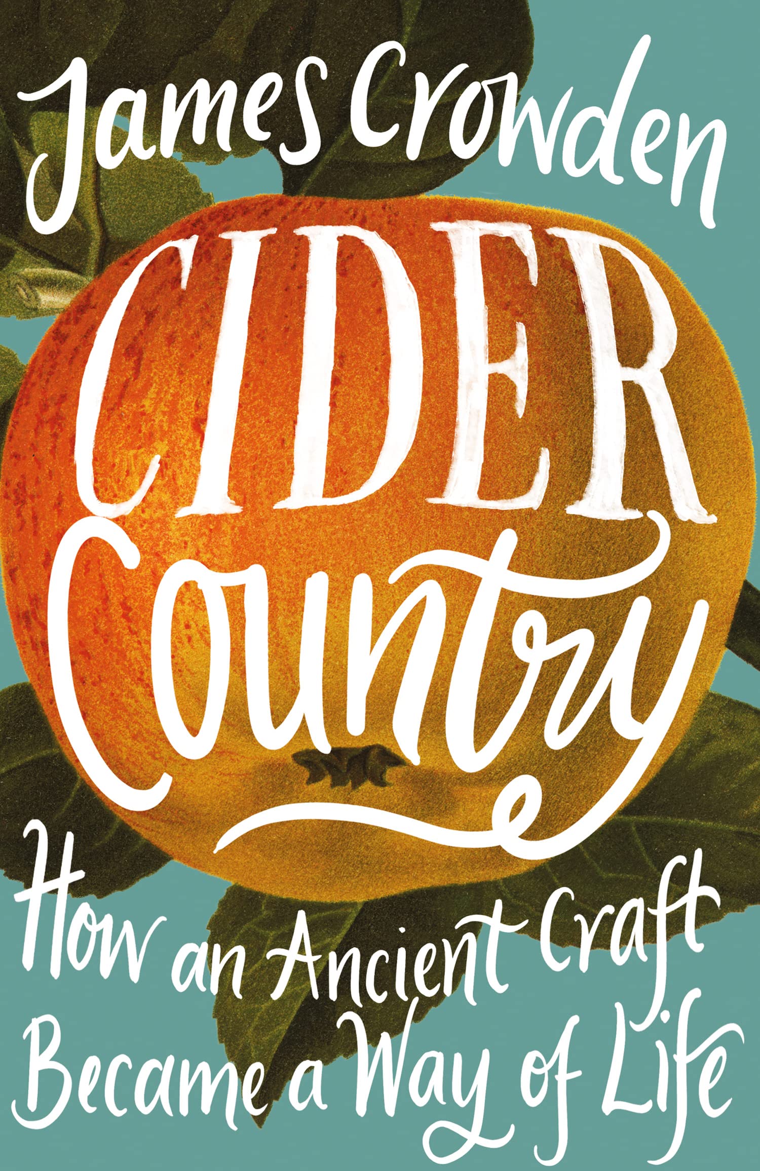 Cider Country: How an Ancient Craft Became a Way of Life Books