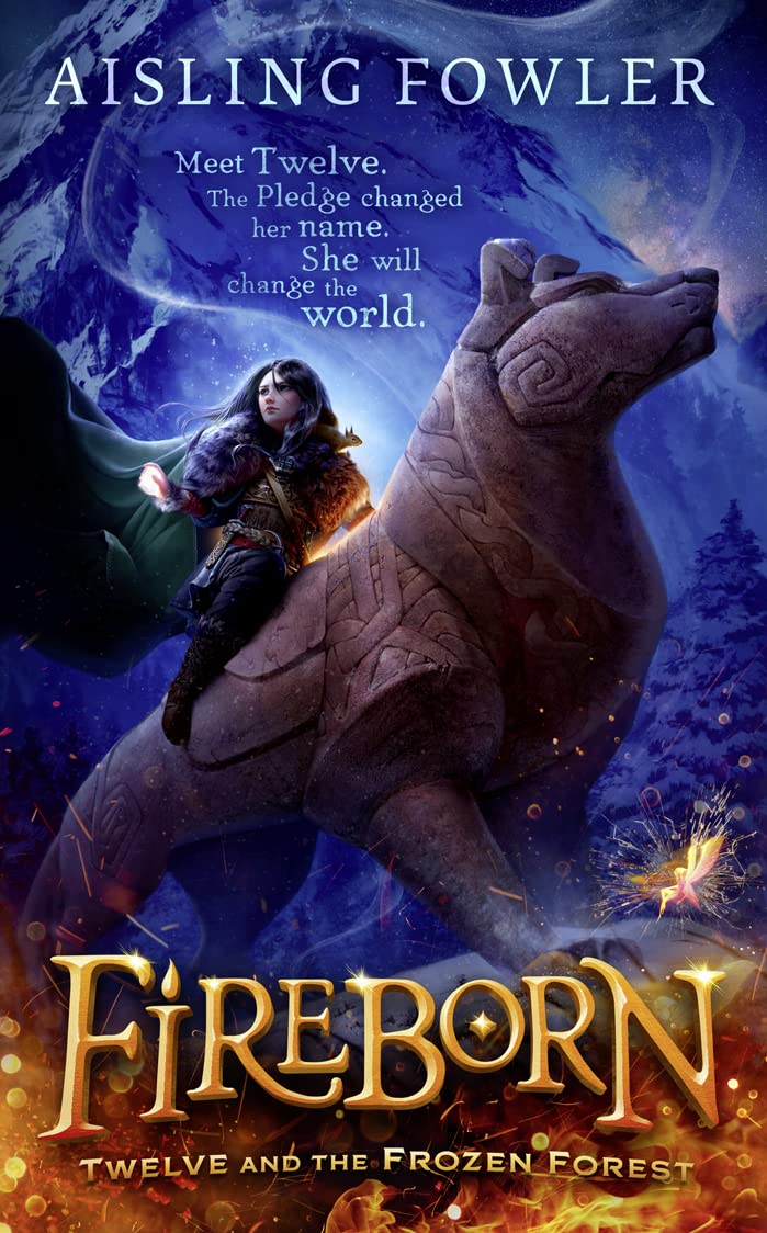 Fireborn: Twelve and the Frozen Forest Non-fiction