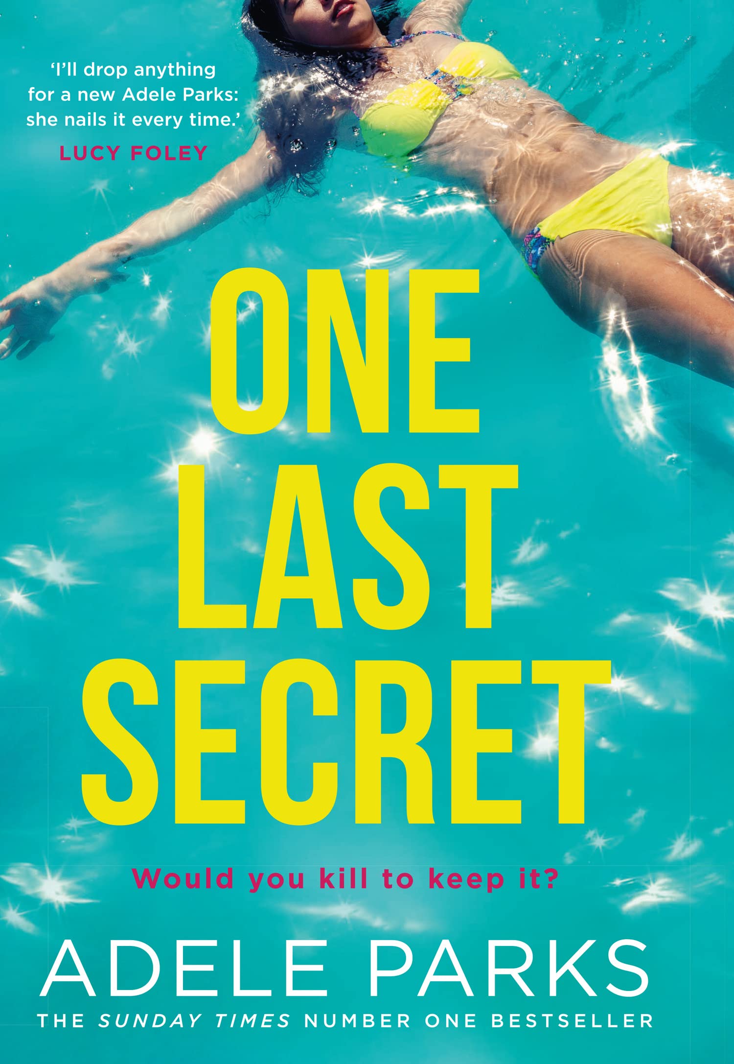 One Last Secret: An addictive must-read psychological crime thriller from the Sunday Times Number One bestselling author of Both Of You! Contemporary literature