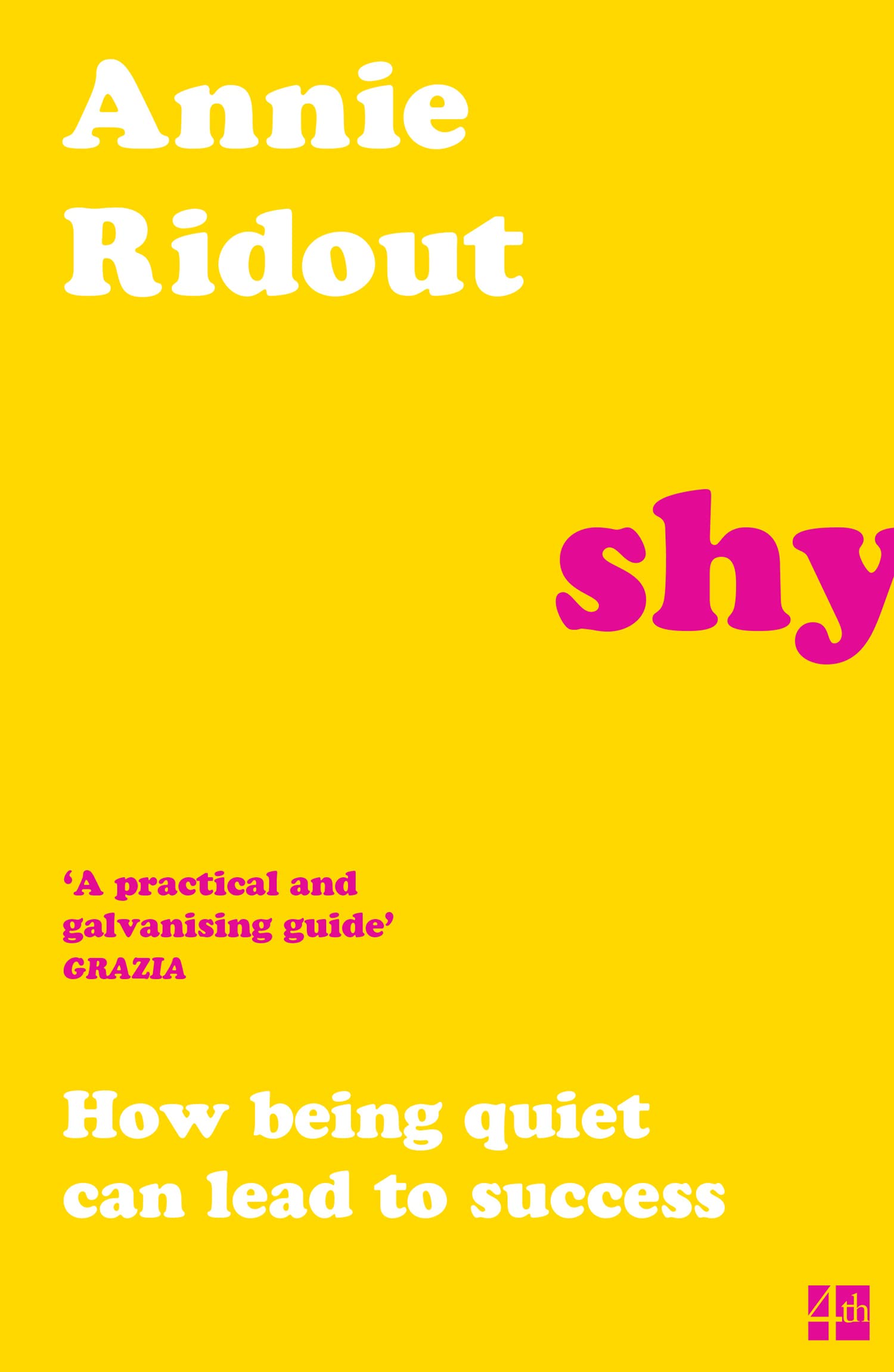 Shy: How Being Quiet Can Lead to Success Social Sciences