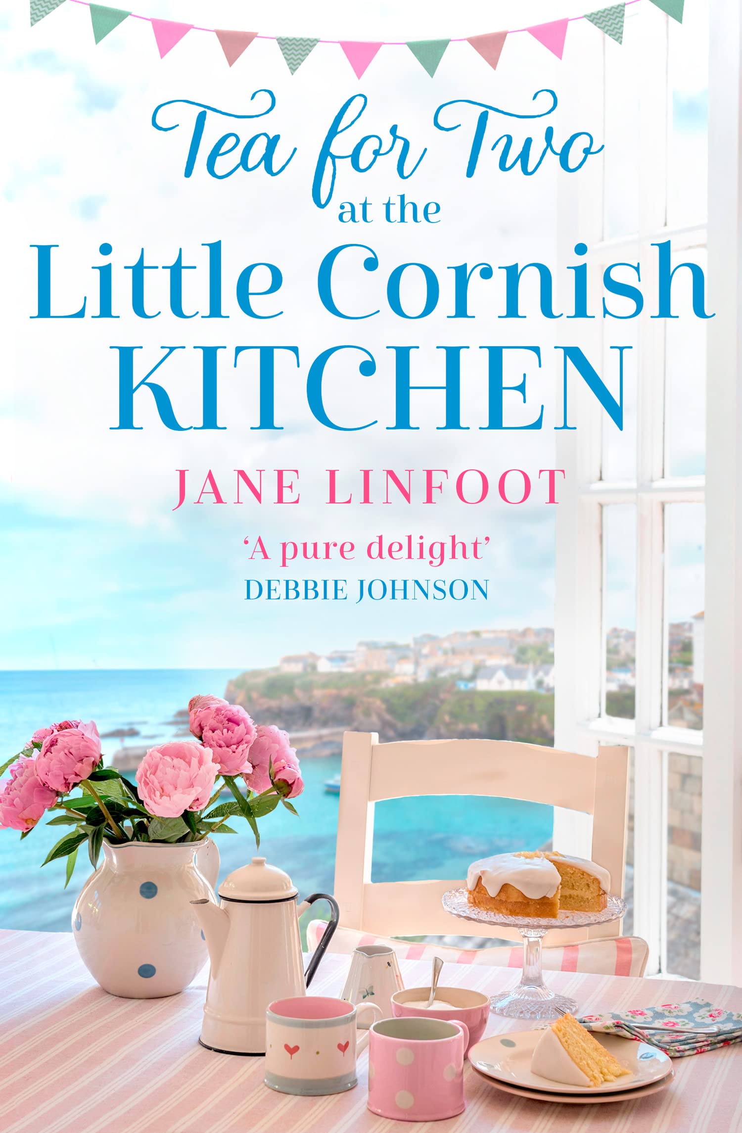 Tea for Two at the Little Cornish Kitchen: A brand new heartwarming read set in Cornwall Contemporary literature