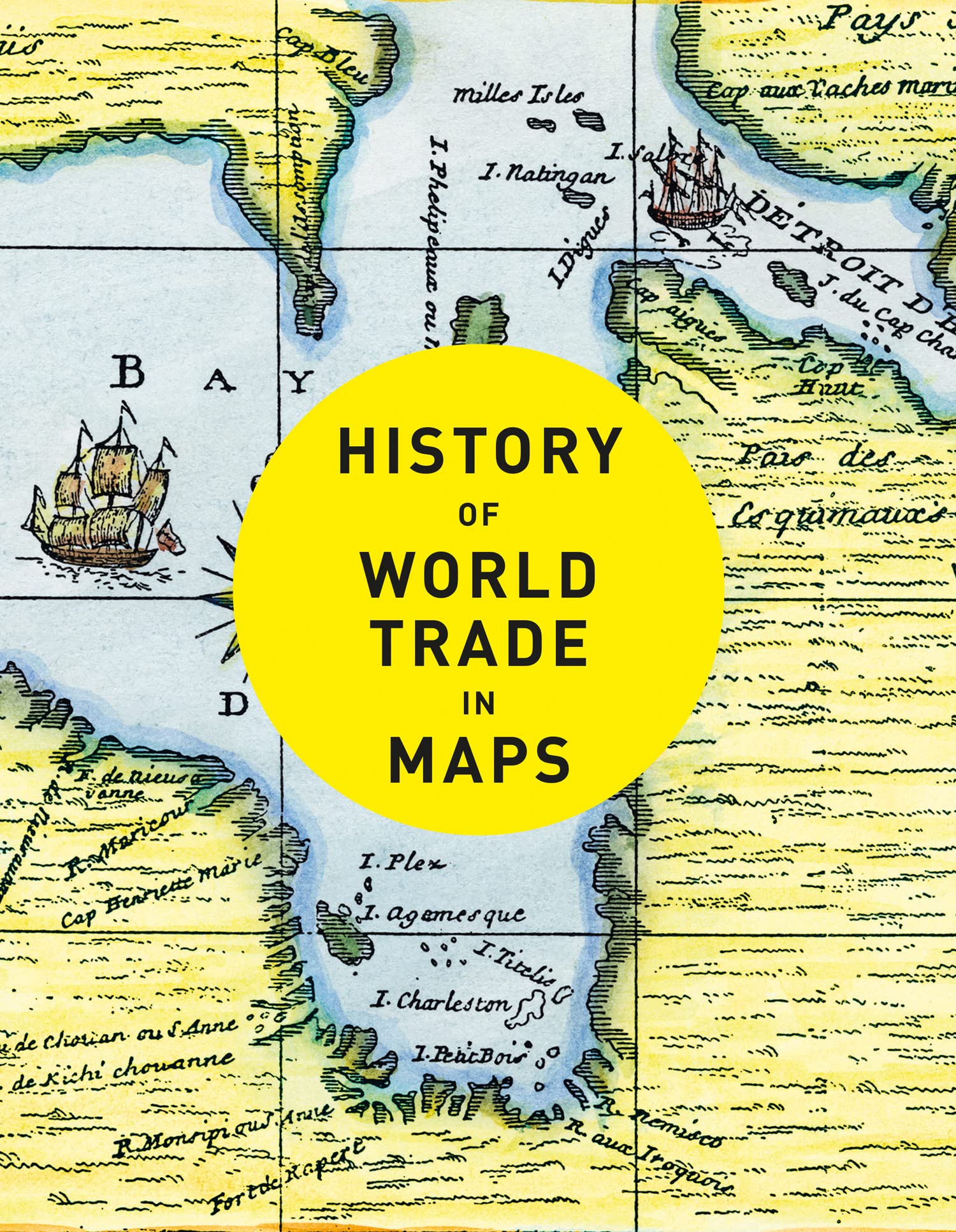 History of World Trade in Maps Medicine