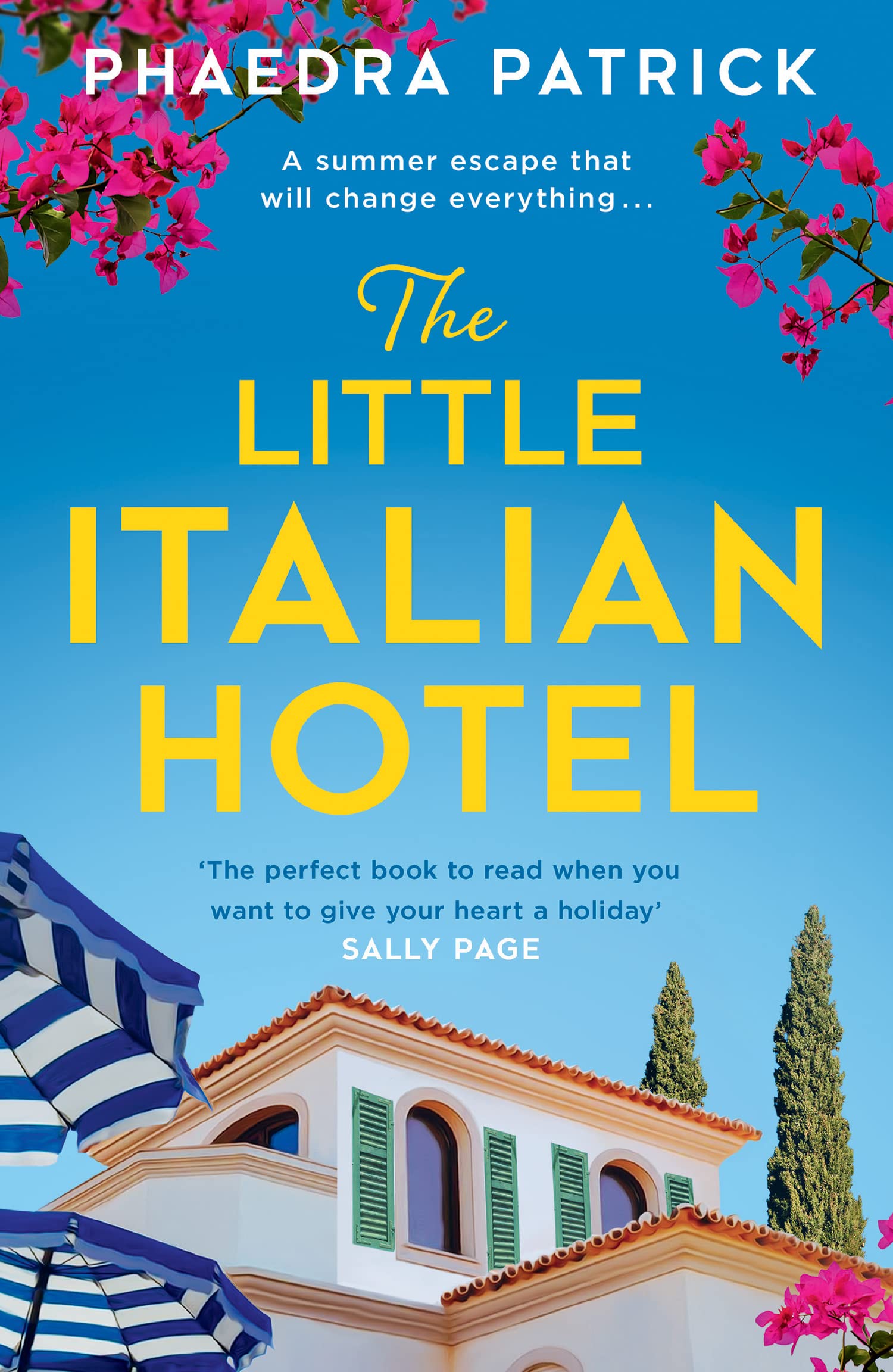 The Little Italian Hotel: Give your heart a holiday with the most charming, uplifting novel in 2025 Contemporary literature