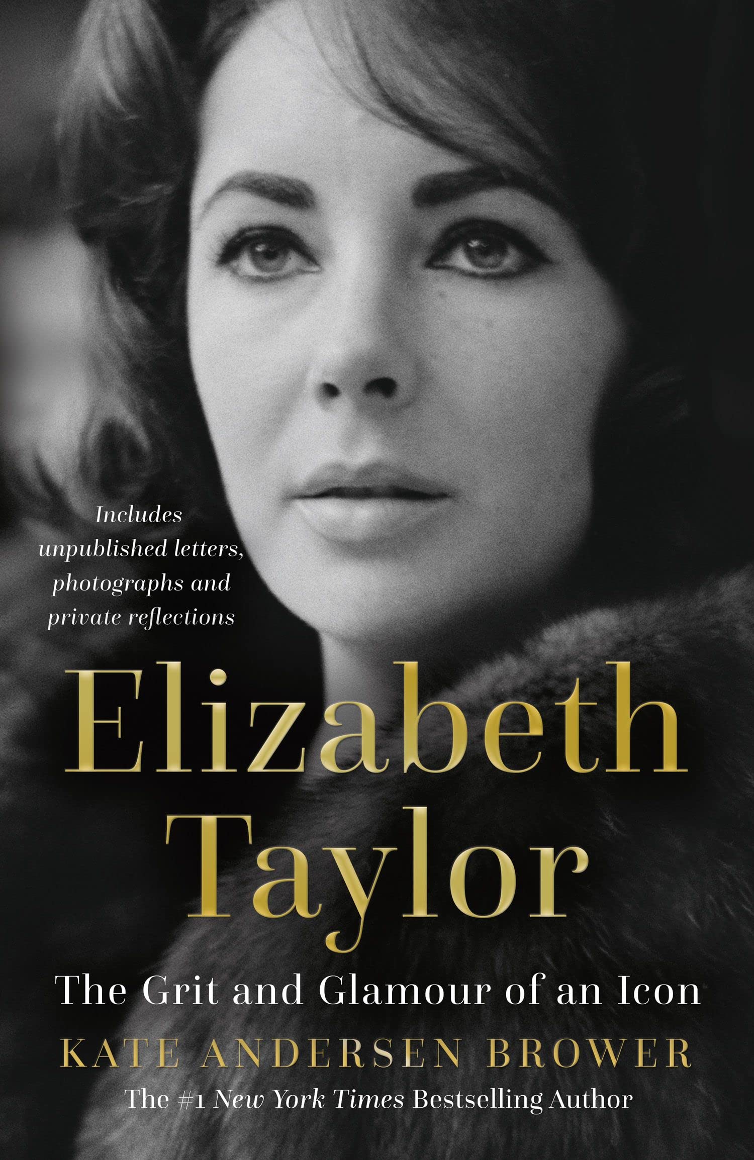 Elizabeth Taylor: The Grit and Glamour of an Icon Books