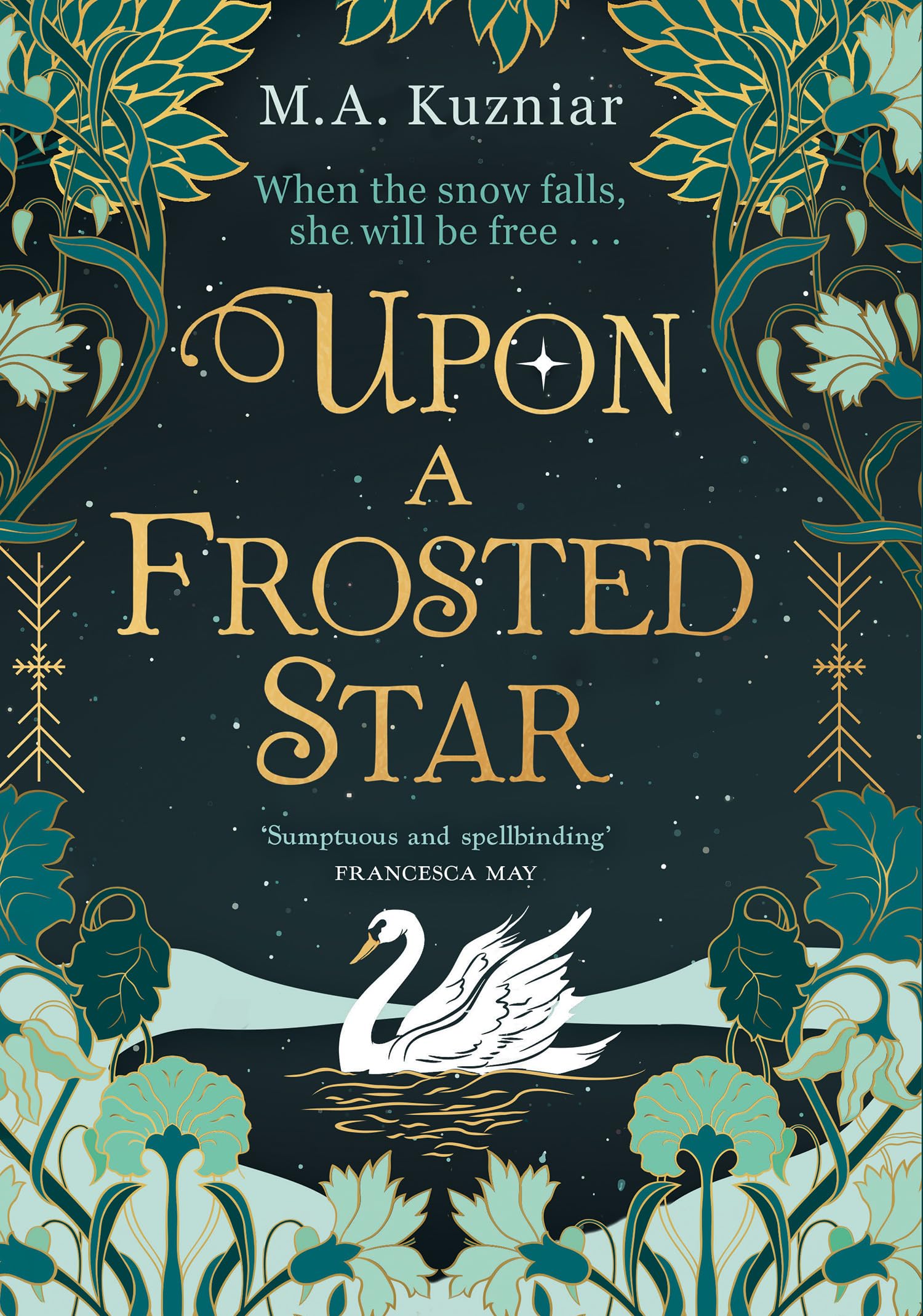 Upon a Frosted Star: A spellbinding fantasy romance fairy-tale re-imagining of Swan Lake from the best-selling author of Midnight in Everwood to curl up with in winter 2024 Classics